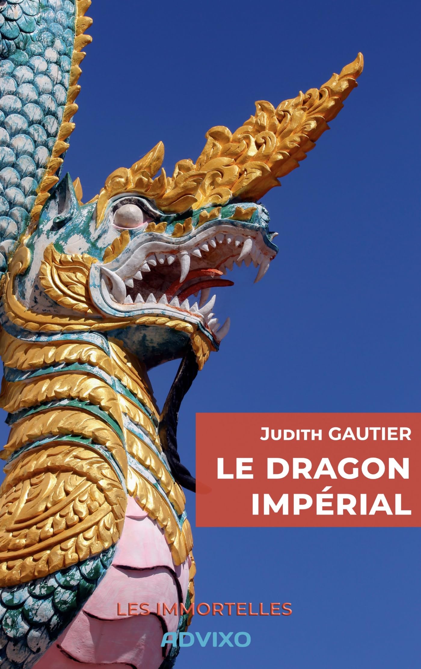 Le dragon impérial: Préface de Franck CAPPI