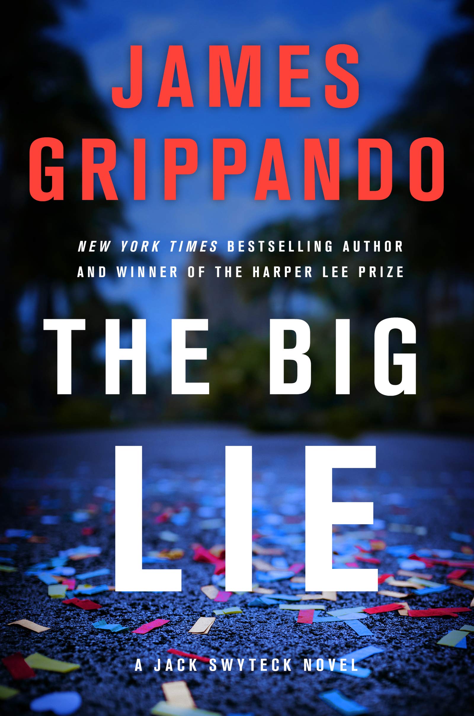 The Big Lie: A Gripping Jack Swyteck Legal Thriller – Miami Attorney Battles for Electoral College Truth (Jack Swyteck Novel Book 16)