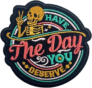 GELATUDU 'Have The Day You Deserve' Funny Skeleton Patch - 3" Iron-On/Sew-On Embroidered Applique for Clothes, Backpacks, Hats