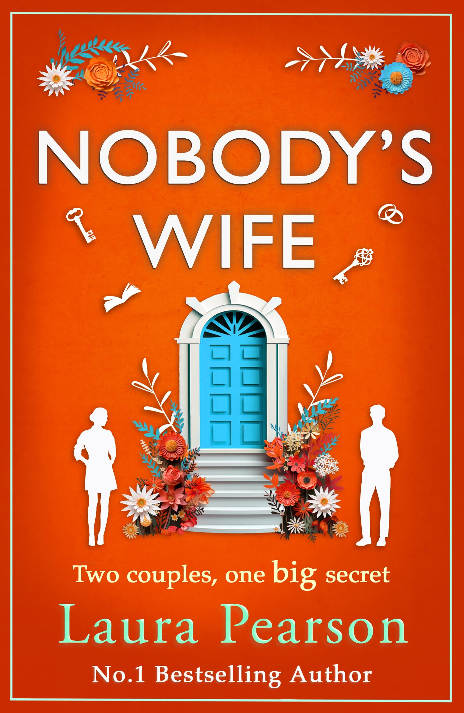 Nobody's Wife: A heartbreaking, beautifully-told story of family and betrayal from NUMBER ONE BESTSELLER Laura Pearson (English Edition)