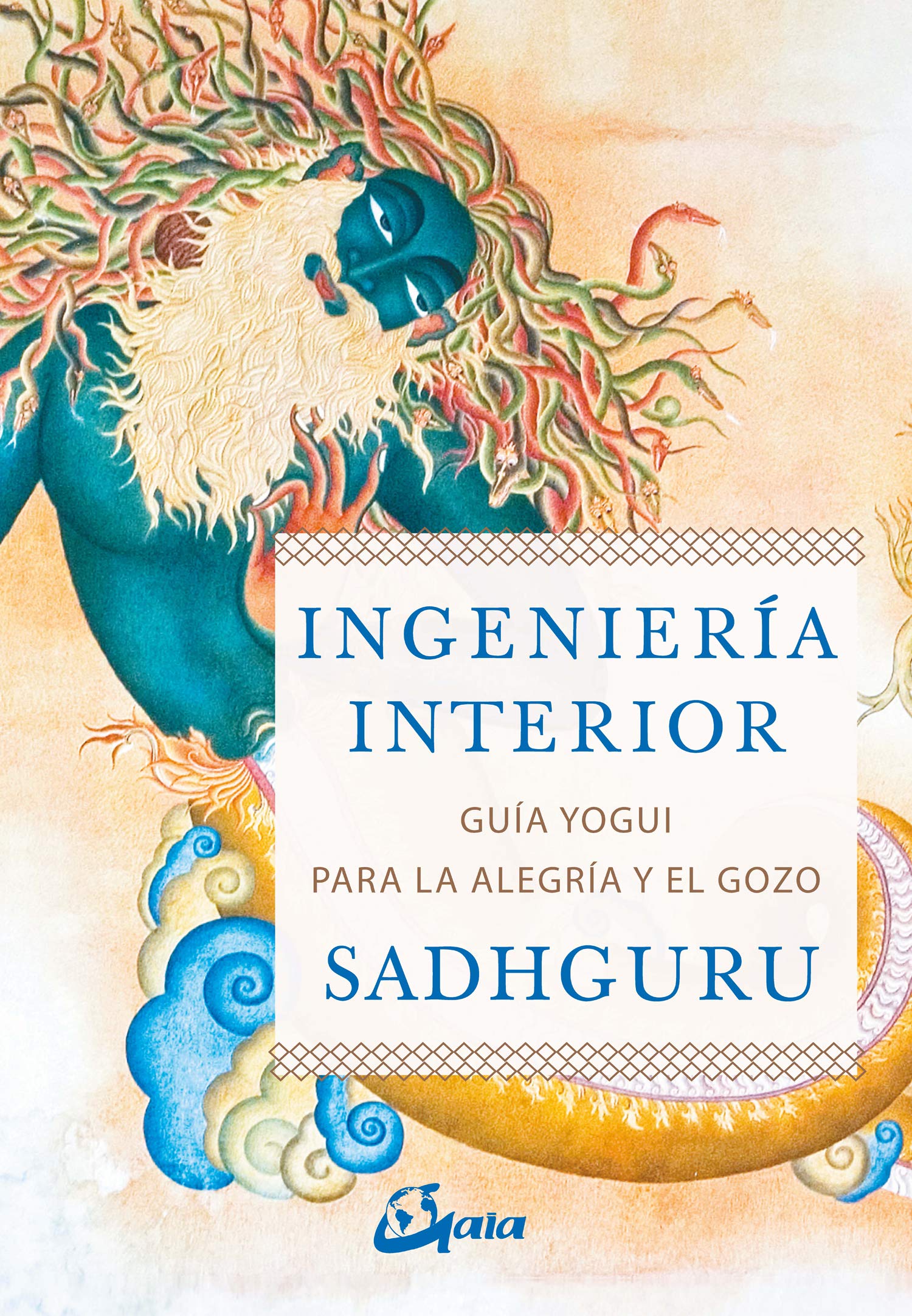 Ingeniería Interior: Guía Yogui Ppara Alcanzar La Alegría Y El Gozo (Espiritualidad)