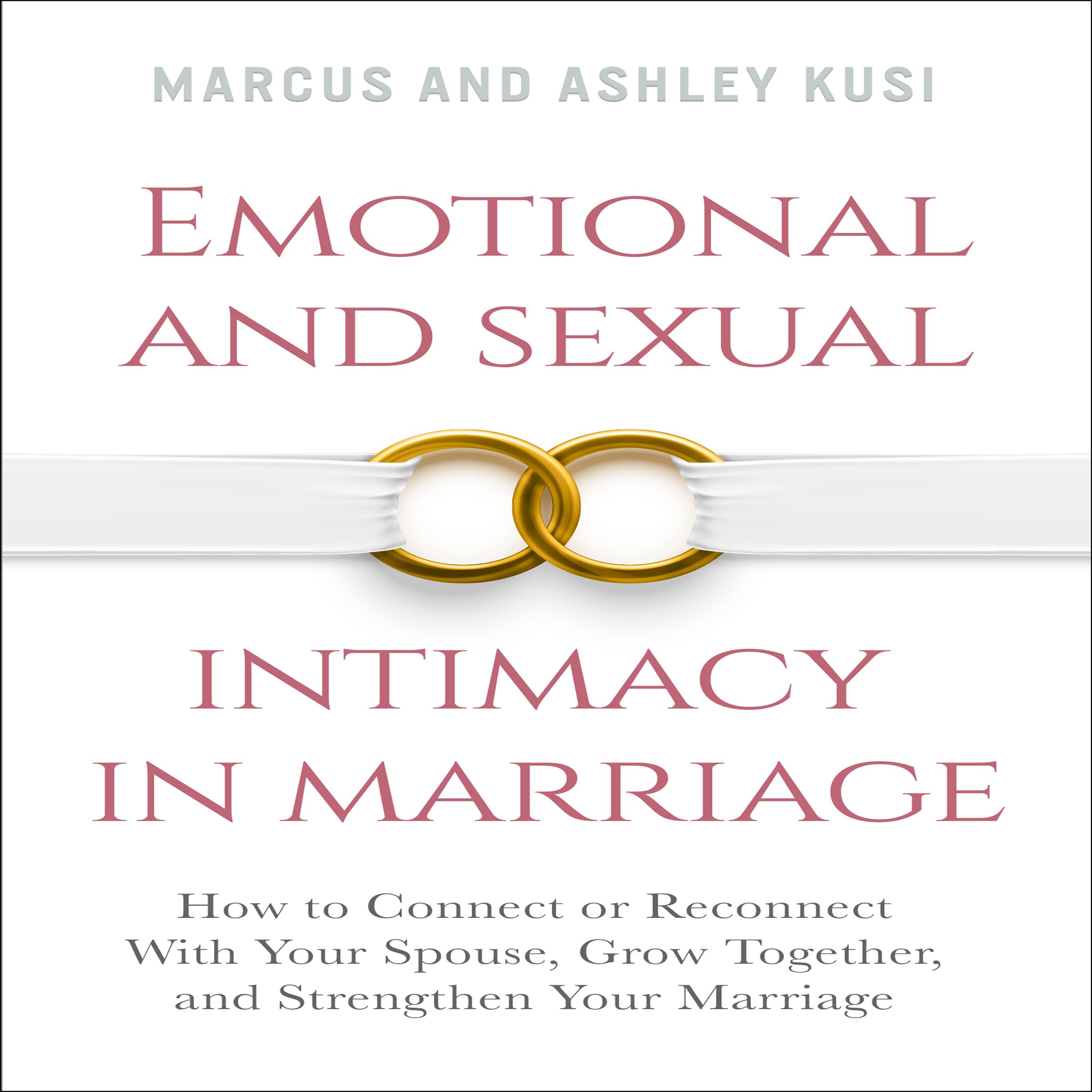 Cover art for Emotional and Sexual Intimacy in Marriage