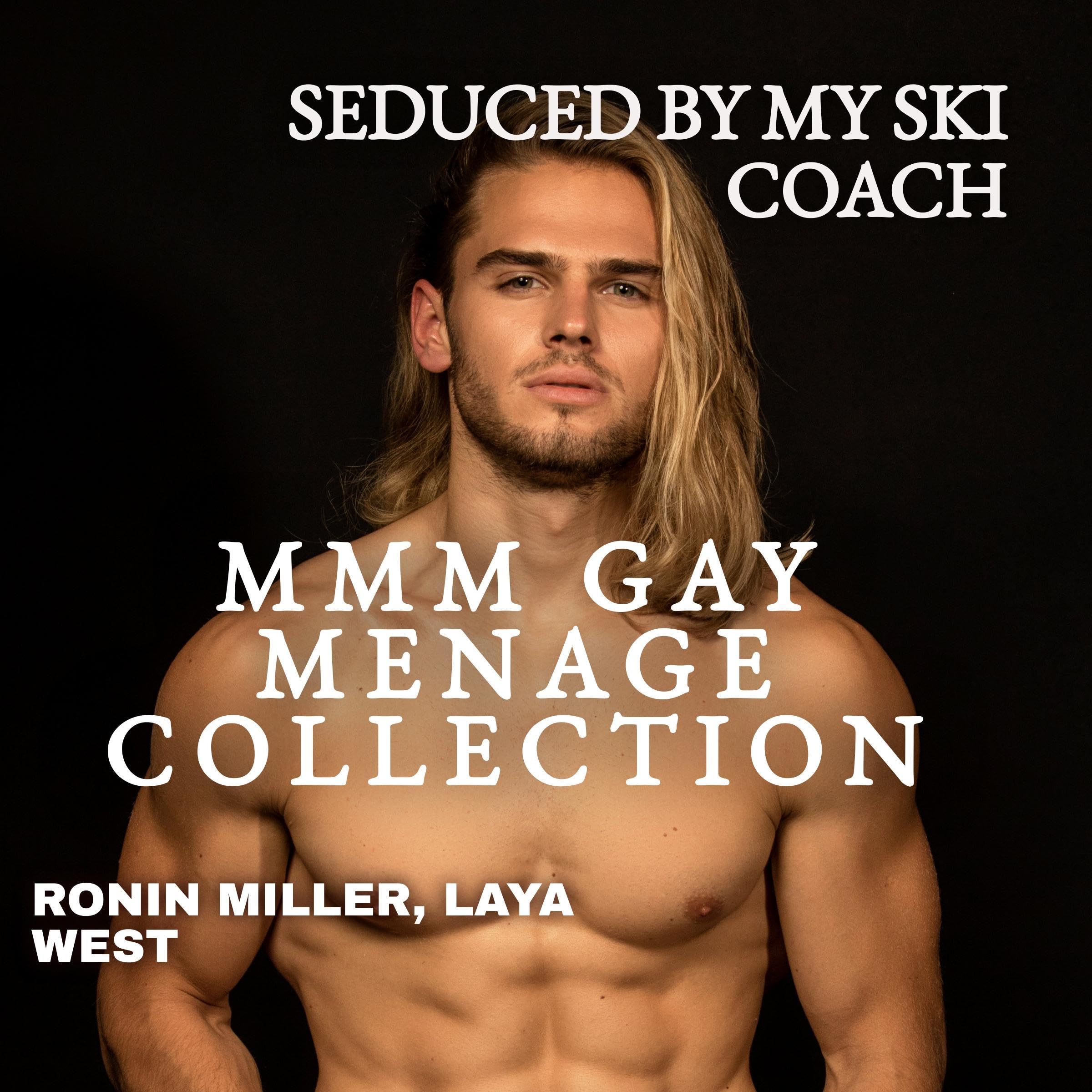 MMM Gay Menage Collection: Seduced by My Ski Coach