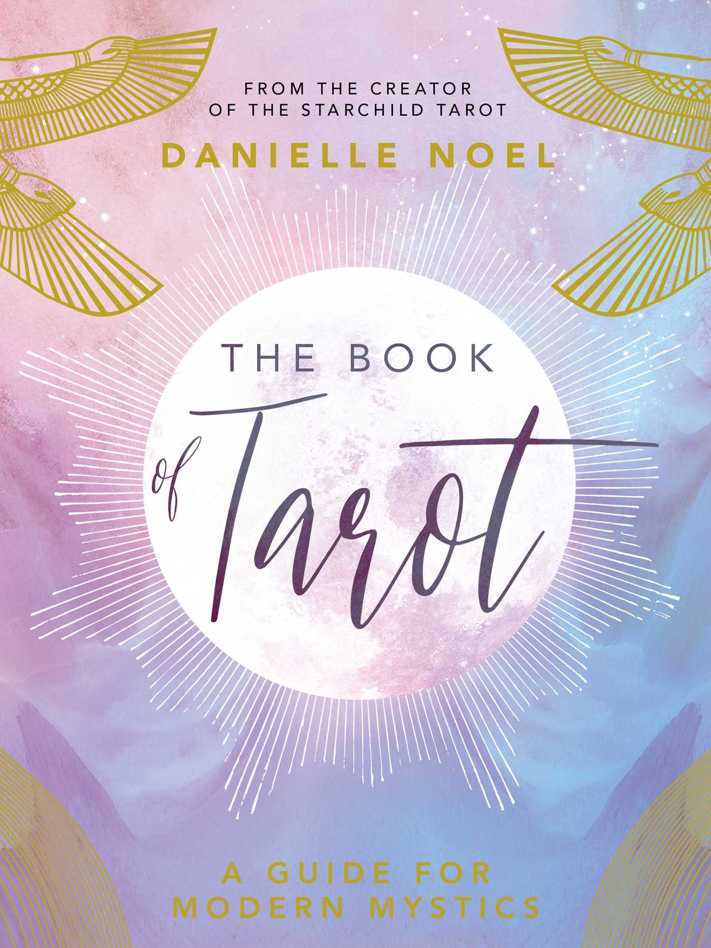 The Book of Tarot: A Guide for Modern Mystics Paperback – April 24, 2018