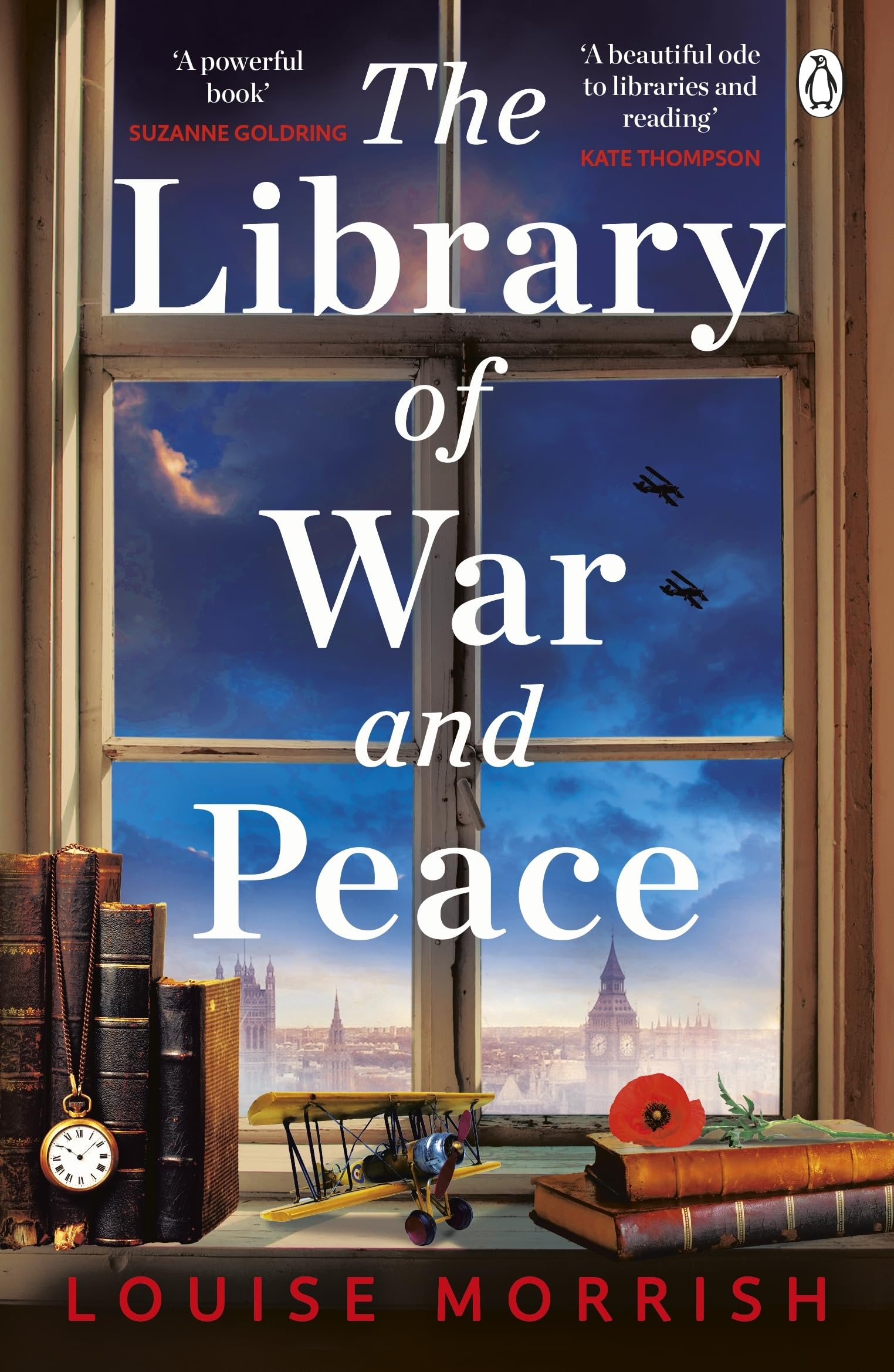 The Library of War and Peace: A gripping and emotional story of courage, love and friendship inspired by a true story