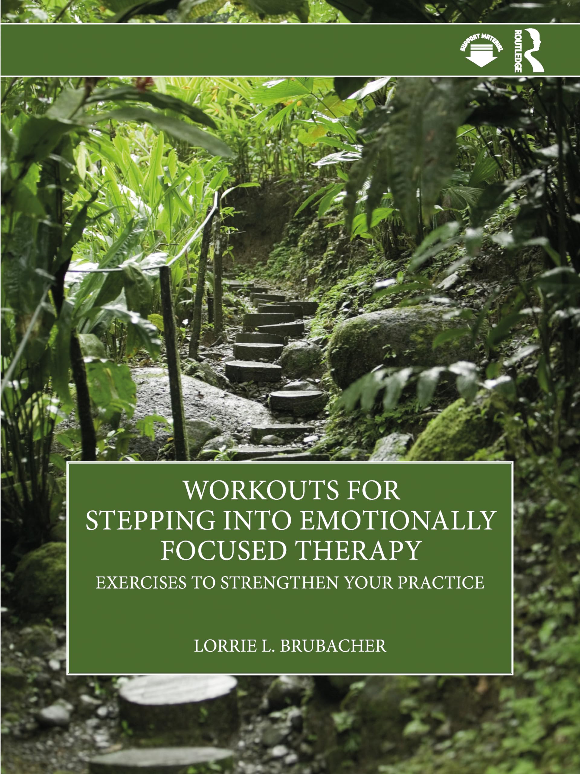 Workouts for Stepping into Emotionally Focused Therapy: Exercises to Strengthen Your Practice