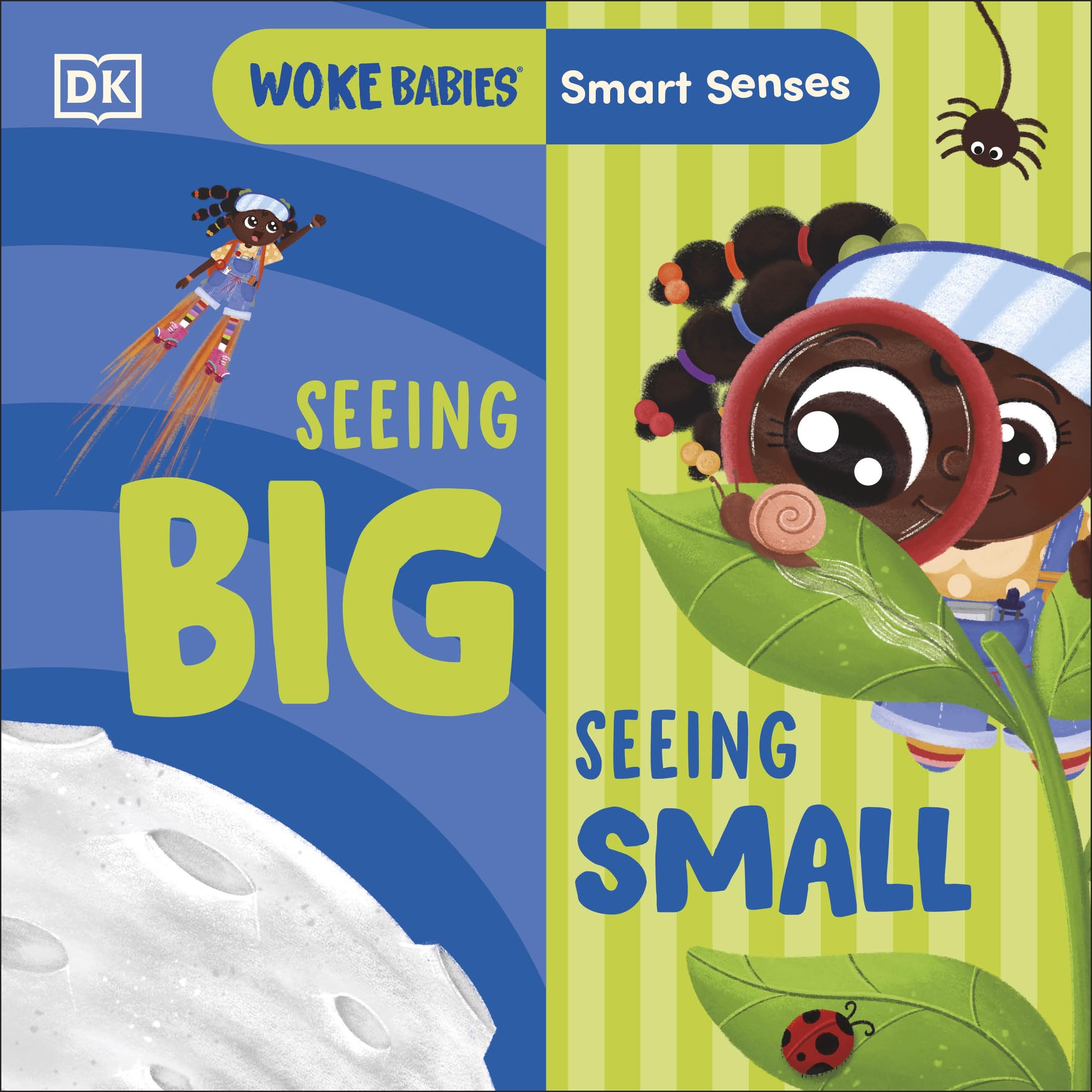 Smart Senses: Seeing Big, Seeing Small (Woke Babies Books)