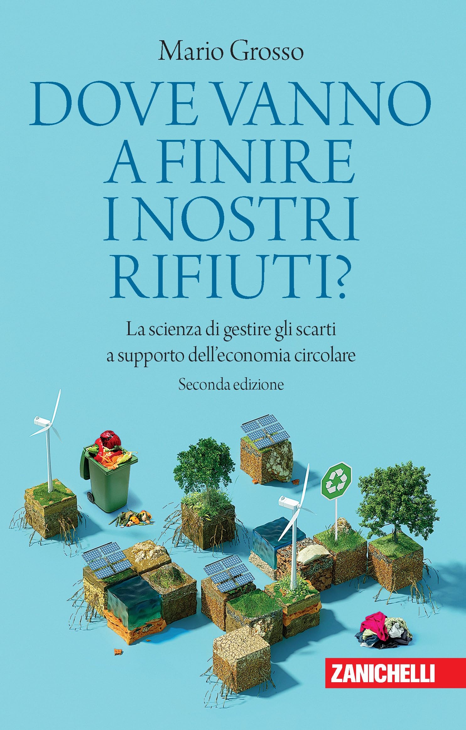 Dove vanno a finire i nostri rifiuti? La scienza di gestire gli scarti a supporto dell'economia circolare (Chiavi di lettura)