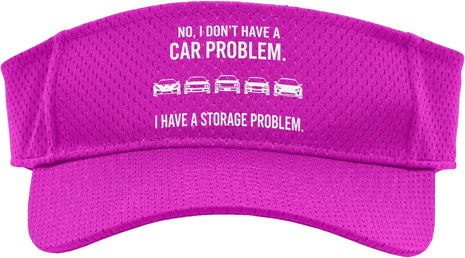 No I Don't Have A Car Problem I Have A Storage Problem Funny Sport Sun Visor
