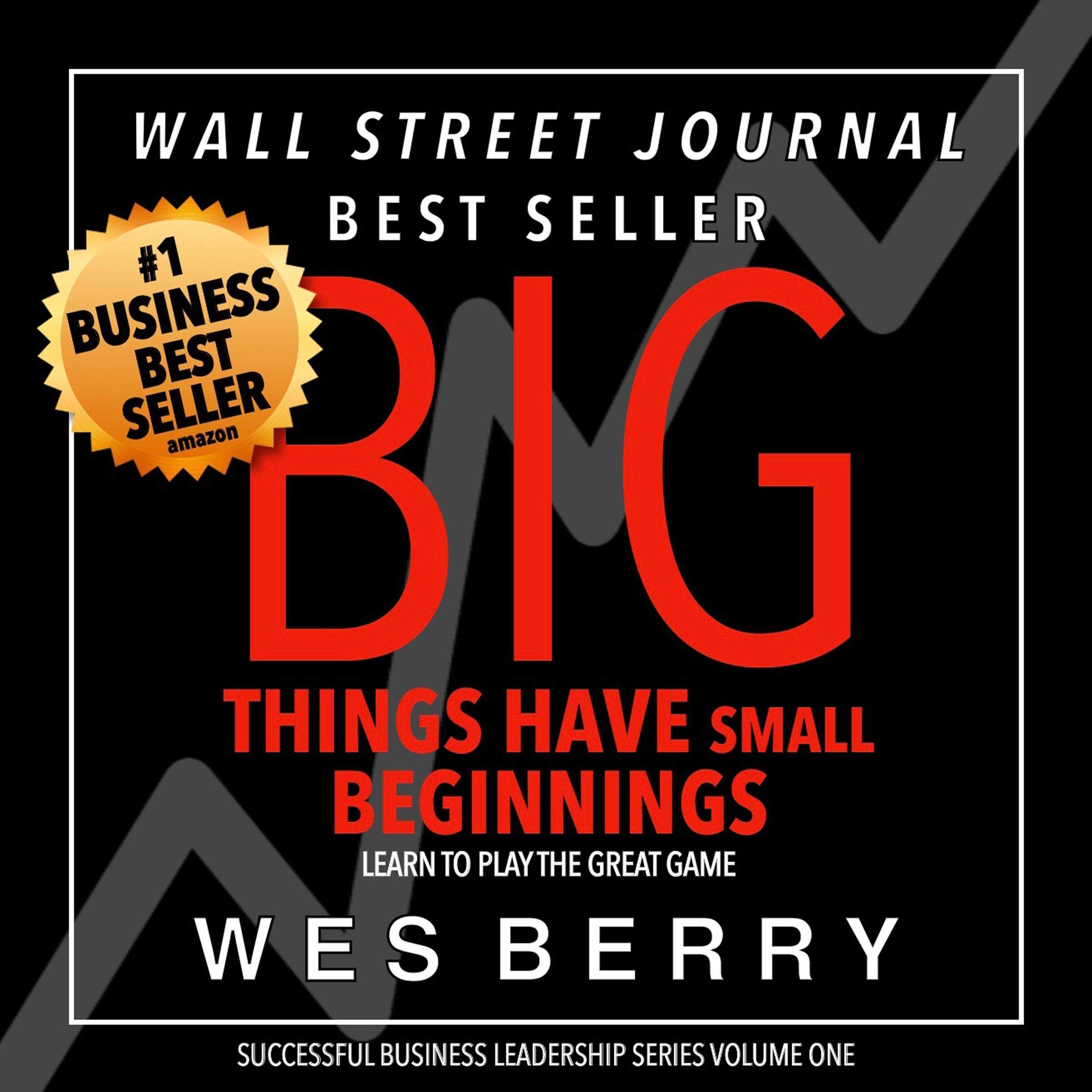 Big Things Have Small Beginnings