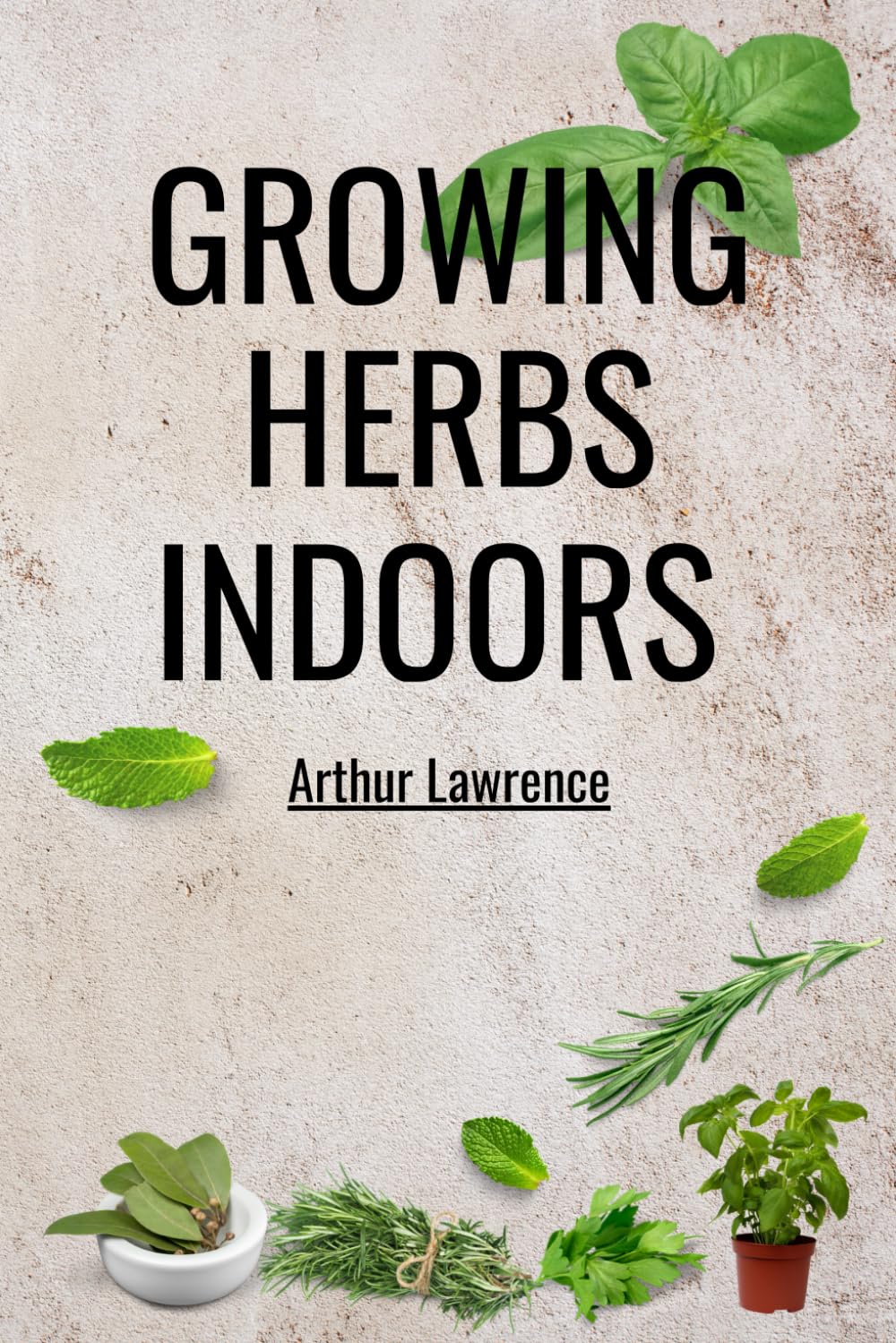 Growing Herbs Indoors