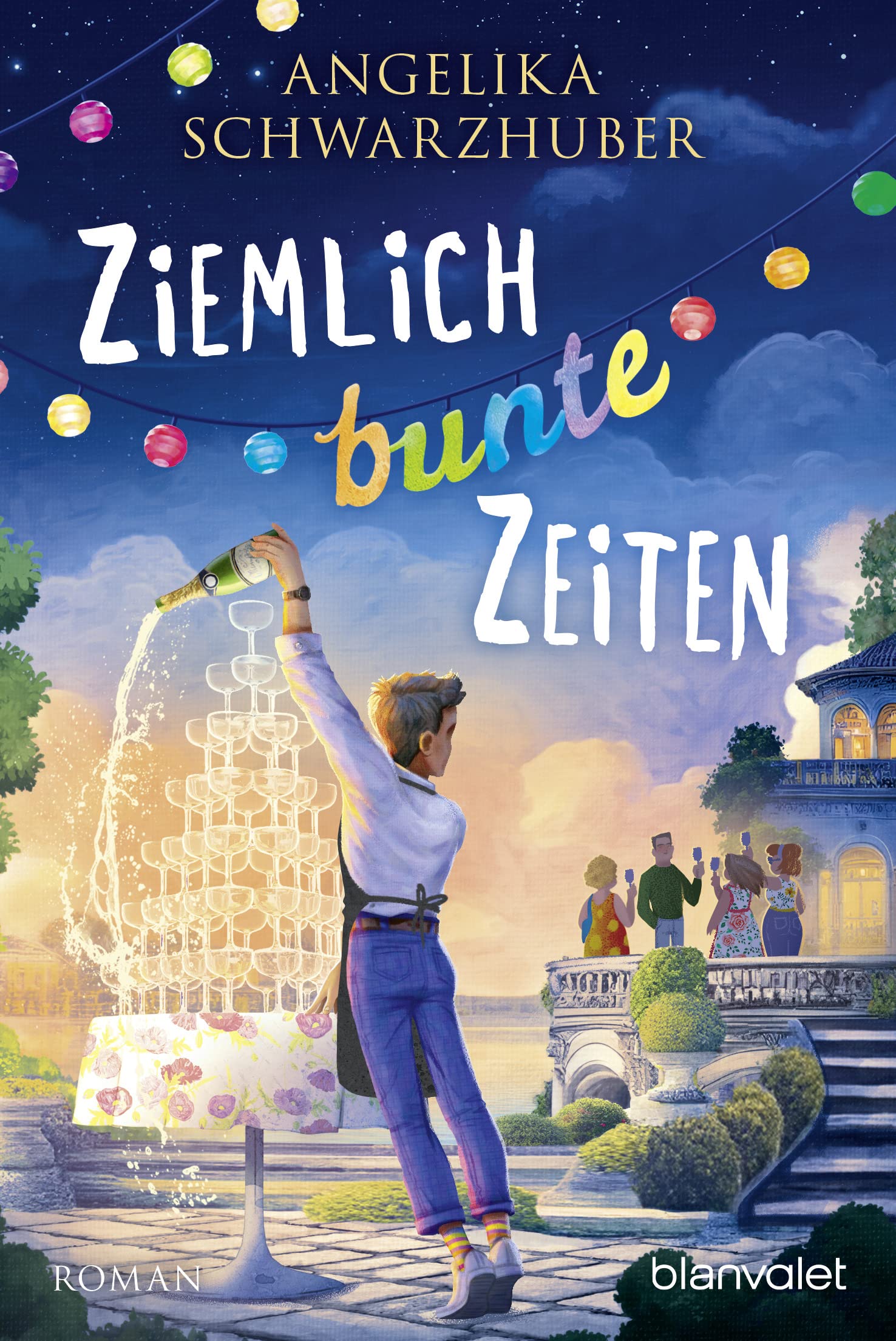 Blanvalet Taschenbuch Verlag Ziemlich Bunte Zeiten: Roman (Die Freundinnen Vom Chiemsee, Band 4)