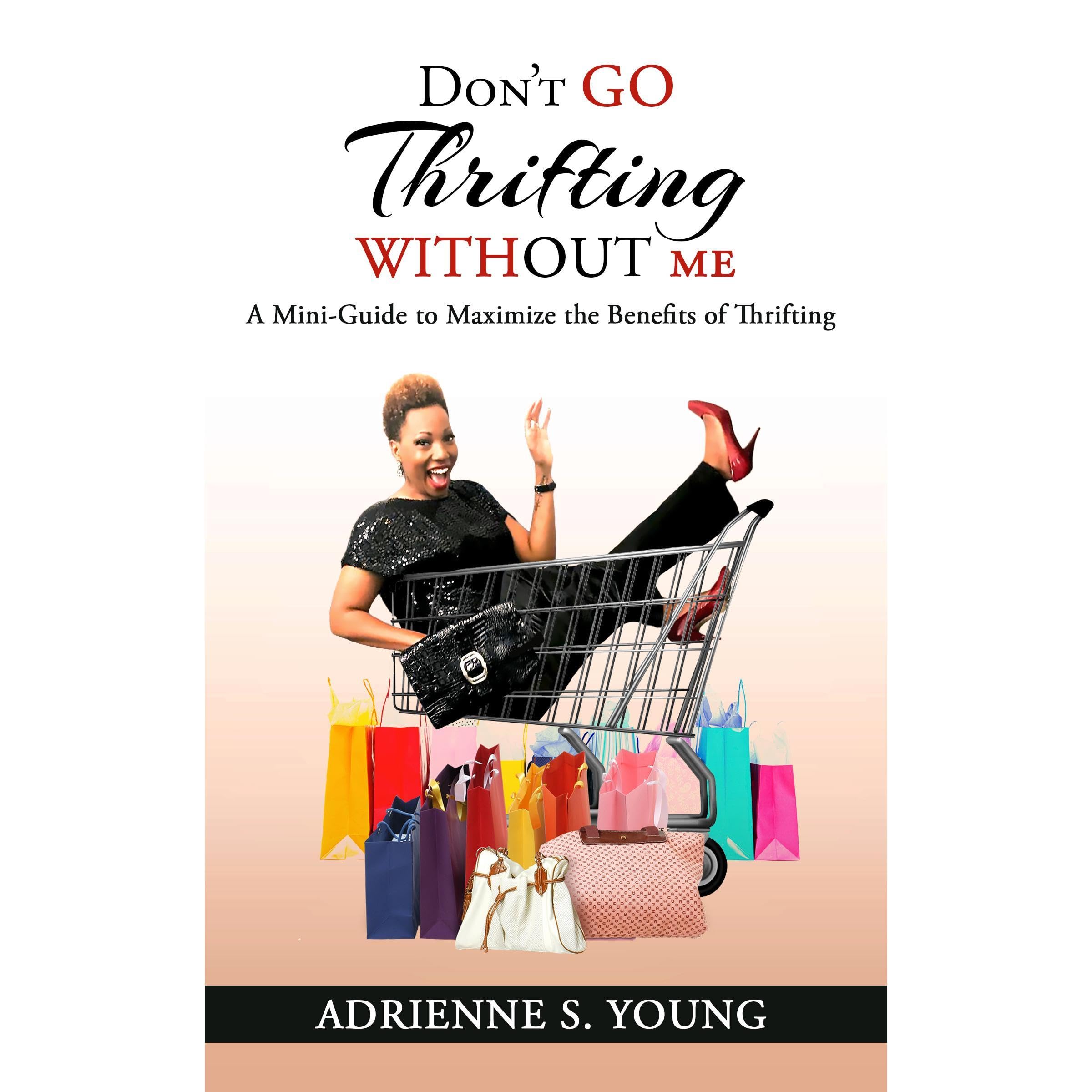 Don't Go Thrifting Without Me