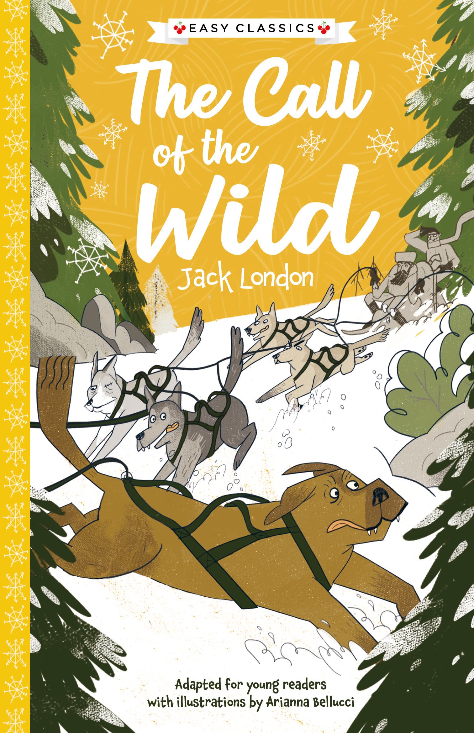 Jack London: The Call of the Wild (Sweet Cherry: American Easy Classics (US Editions)) (English and English Edition)