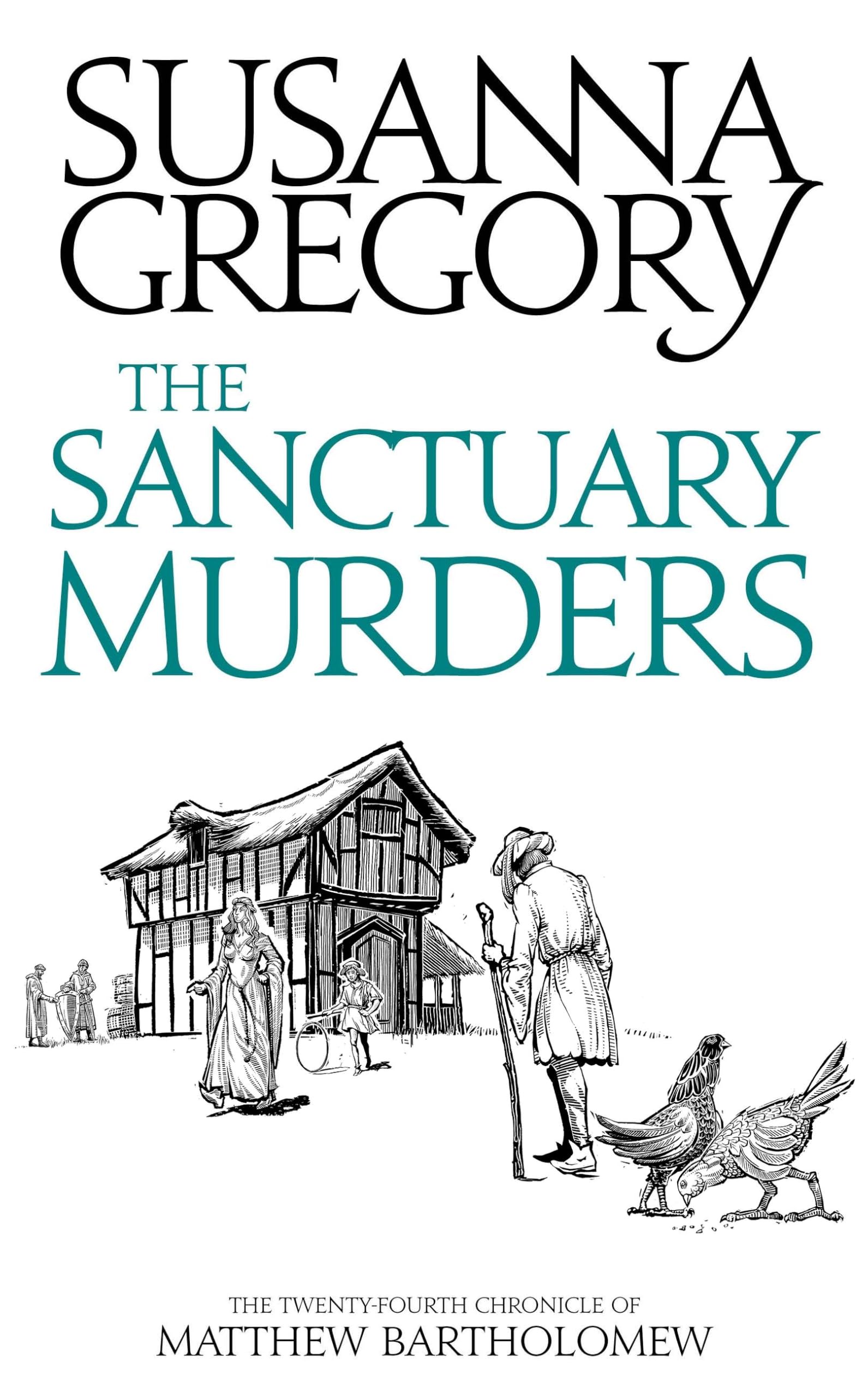 The Sanctuary Murders by Susanna Gregory HARDBACK 9780751562651