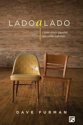 Lado a Lado: como amar aqueles que estão sofrendo