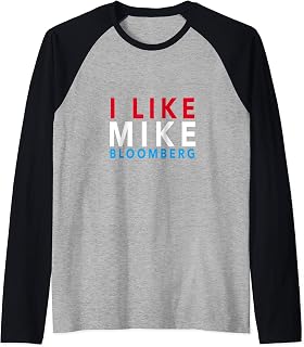 I Like Mike Bloomberg - Vote Mike 2020 - Campaign Gear Raglan Baseball Tee