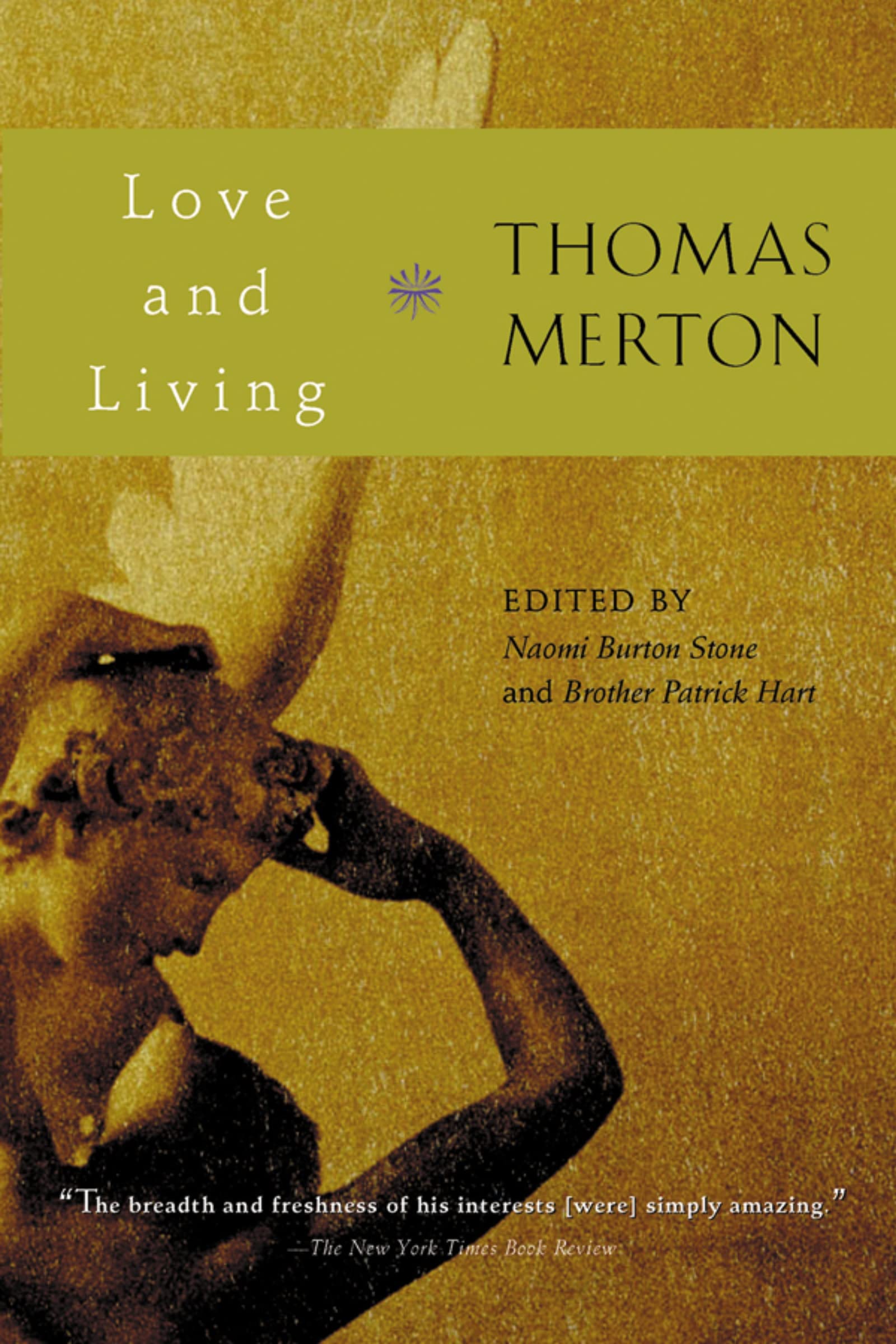 Love and Living - Merton, Thomas