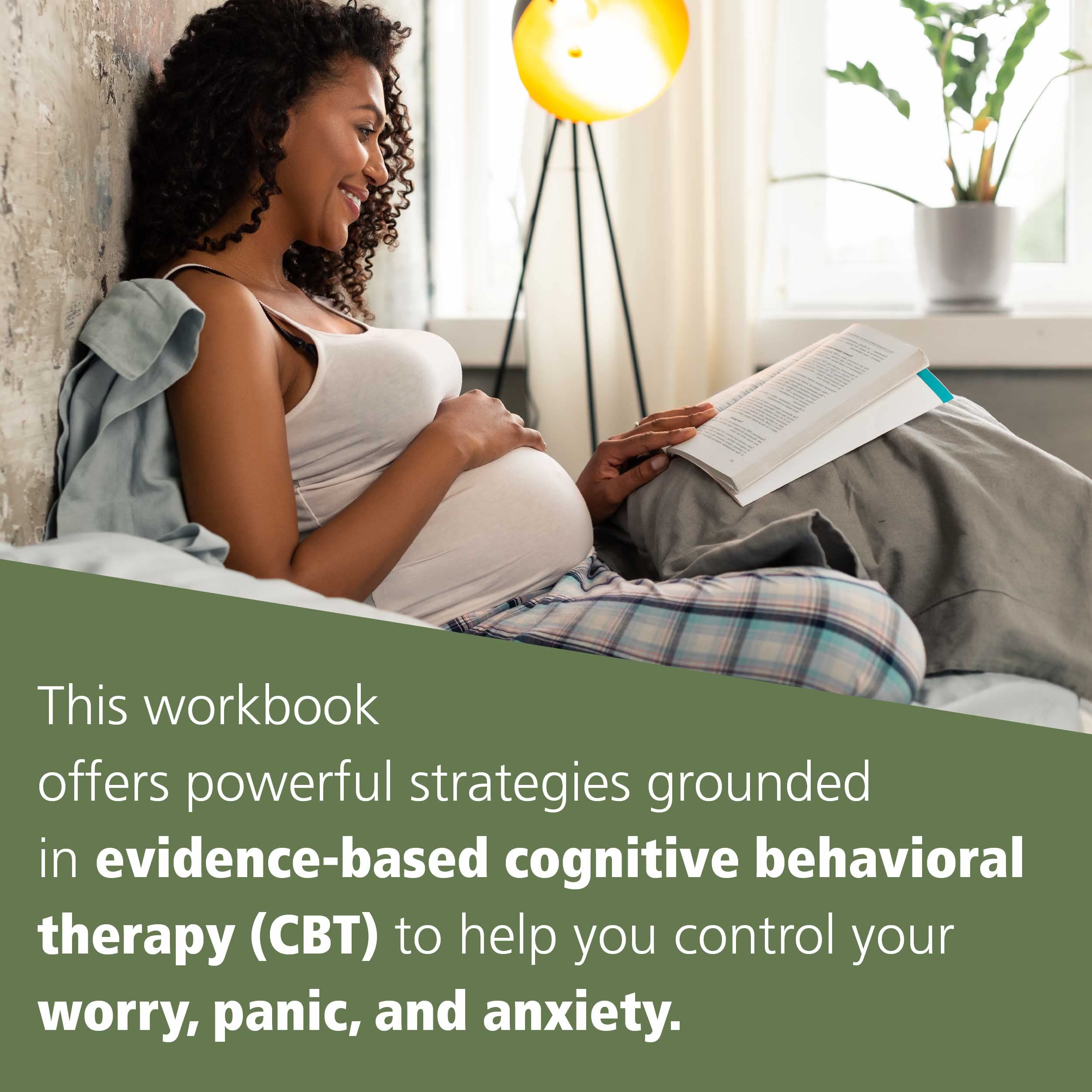 The Pregnancy and Postpartum Anxiety Workbook: Practical Skills to Help You Overcome Anxiety, Worry, Panic Attacks, Obsessions and Compulsions