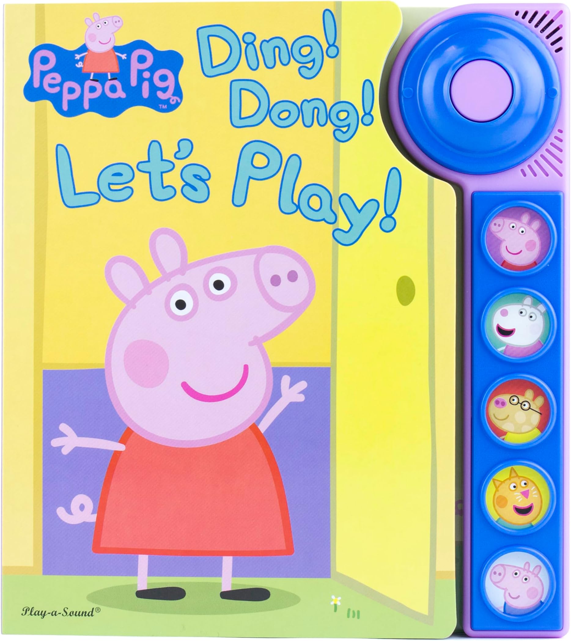 Peppa Pig - Ding! Dong! Let's Play! Doorbell Sound Book - PI Kids (Play-A-Sound) Board book – 1 Jun. 2017