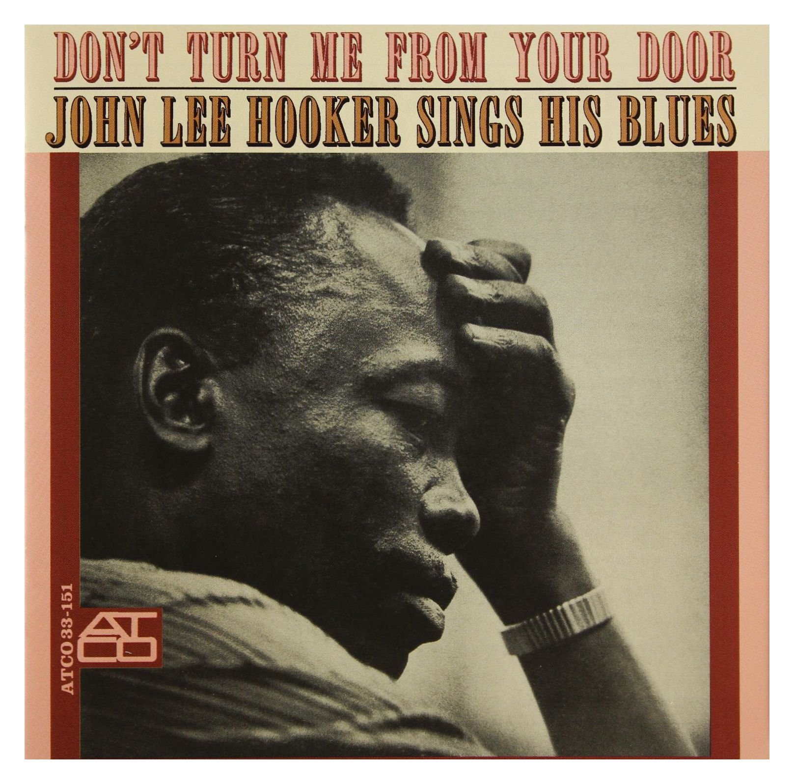 John Lee Hooker Don't Turn Me from Your Door: John Lee Hooker Sings His Blu (CD)