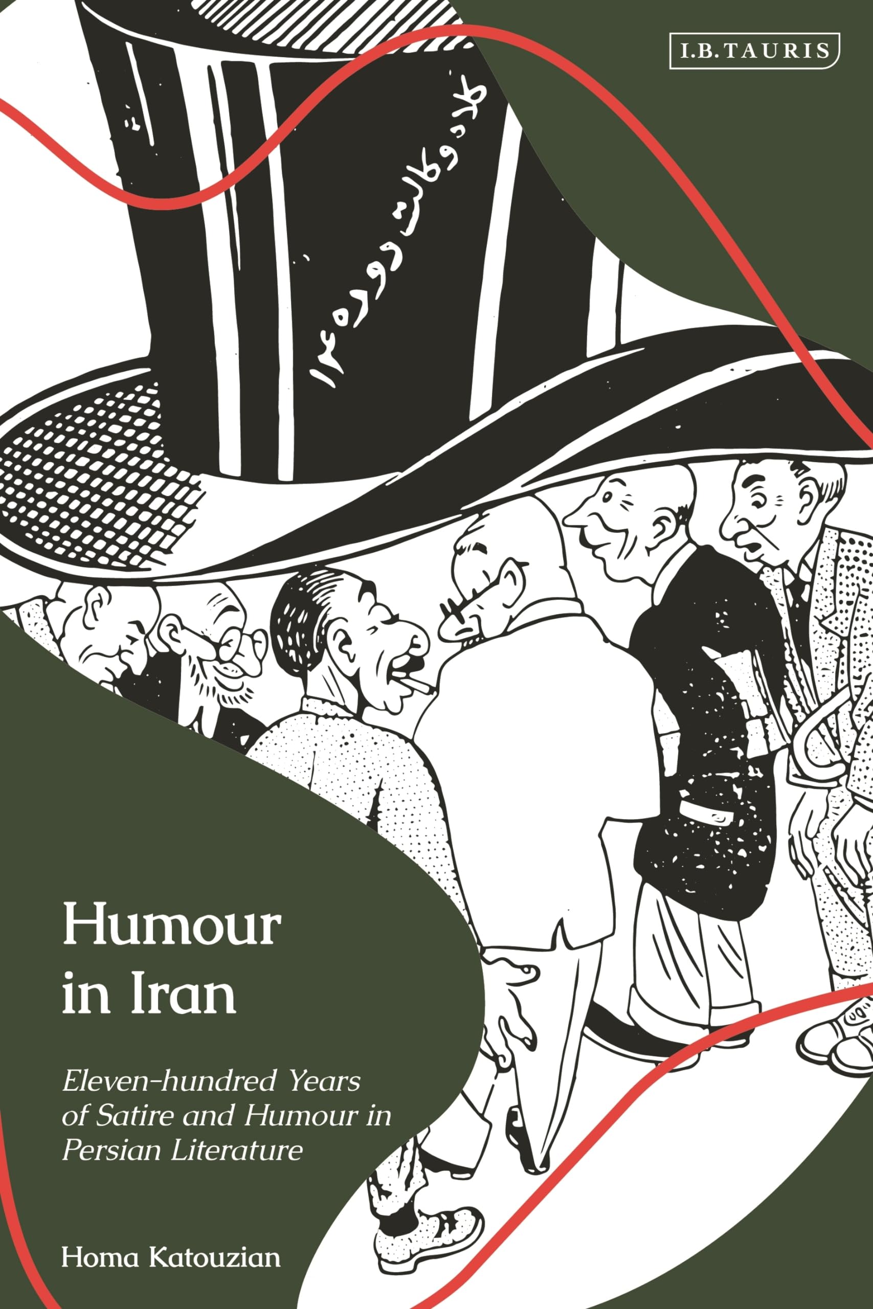 Humour in Iran by Homa Katouzian HARDBACK 9780755652129