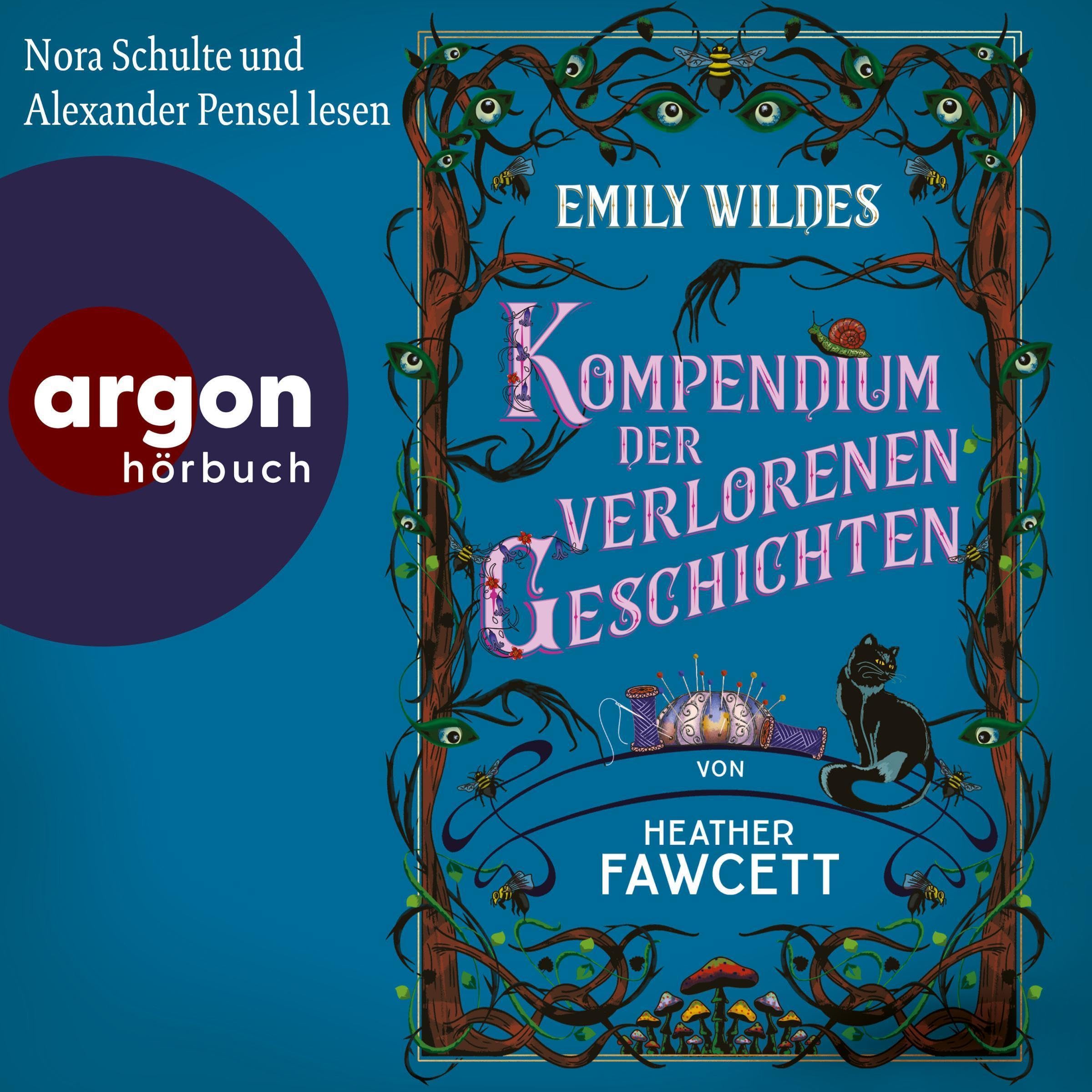 Emily Wildes Kompendium der verlorenen Geschichten