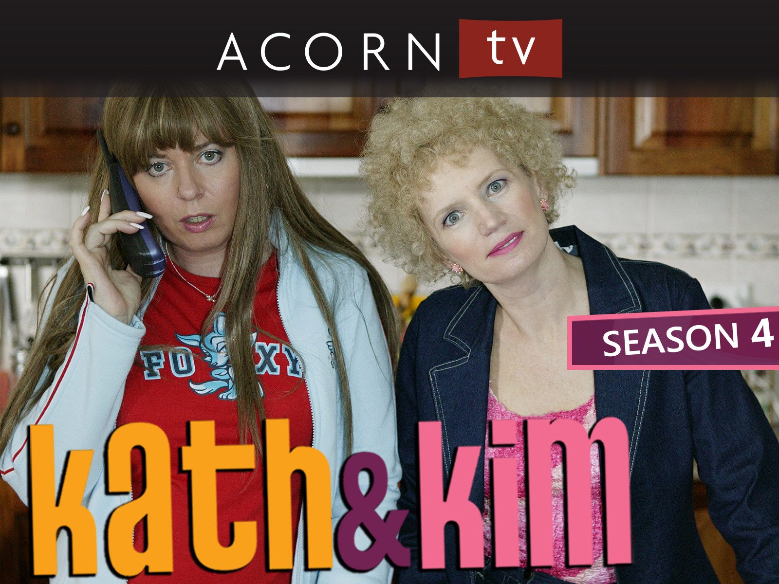 Watch Kath and Kim Season 4 Prime Video