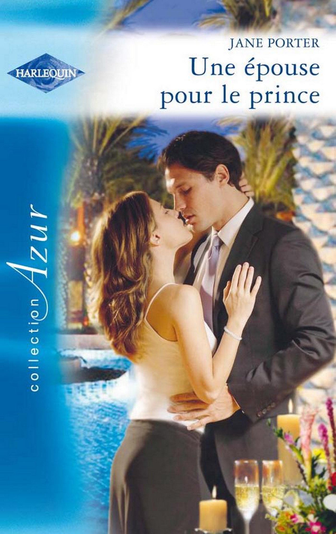 Une épouse pour le prince (French Edition)