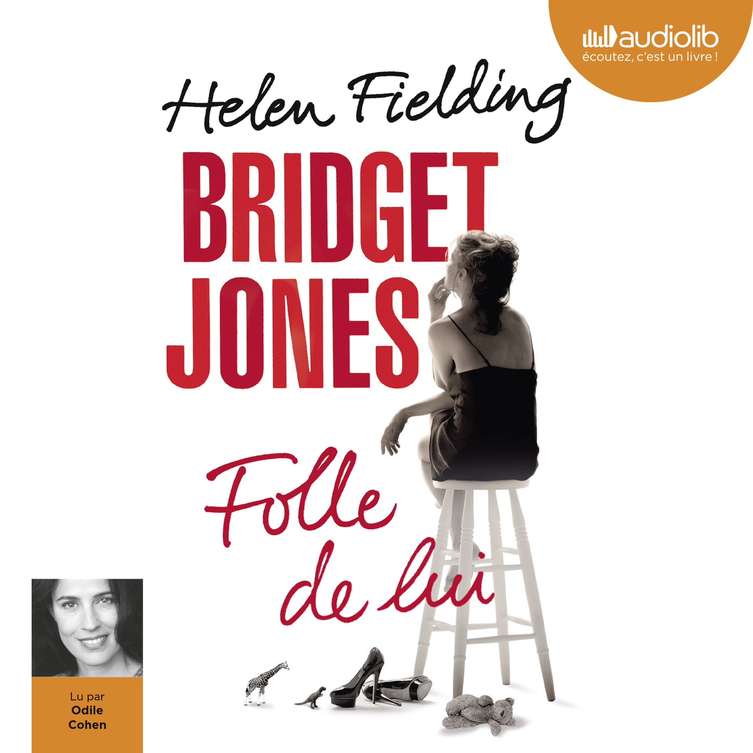 Bridget Jones. Folle de lui