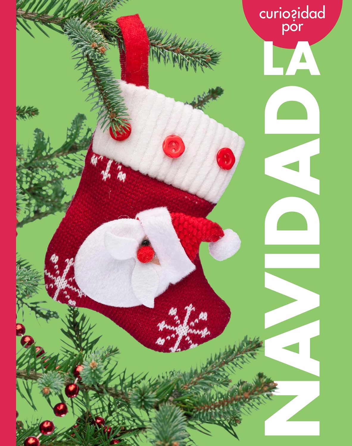 Curiosidad Por La Navidad (Curiosidad Por los Días de Fiesta) (Spanish Edition)      Library Binding – July 15, 2026