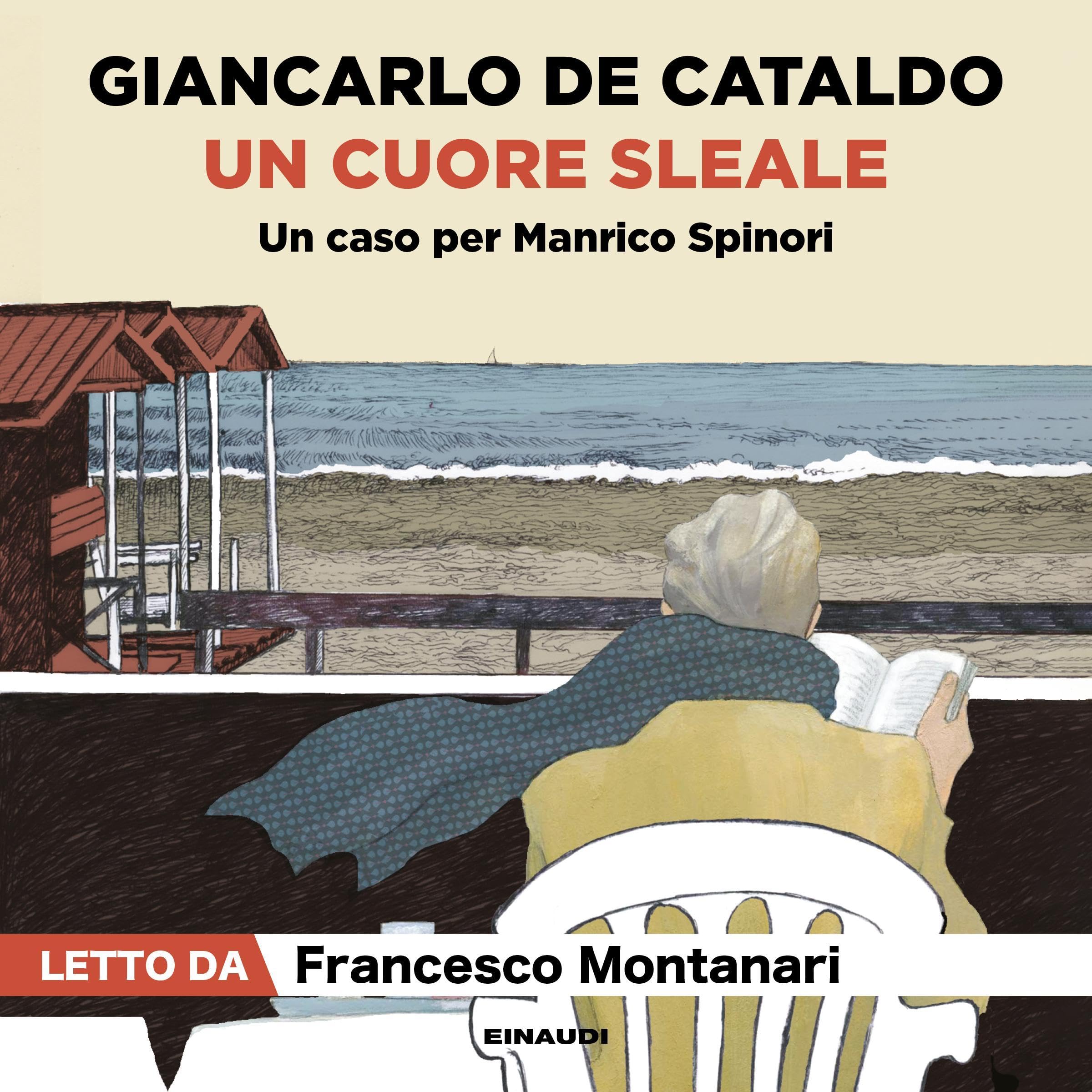 Un cuore sleale: I casi di Manrico Spinori - Vol. 2