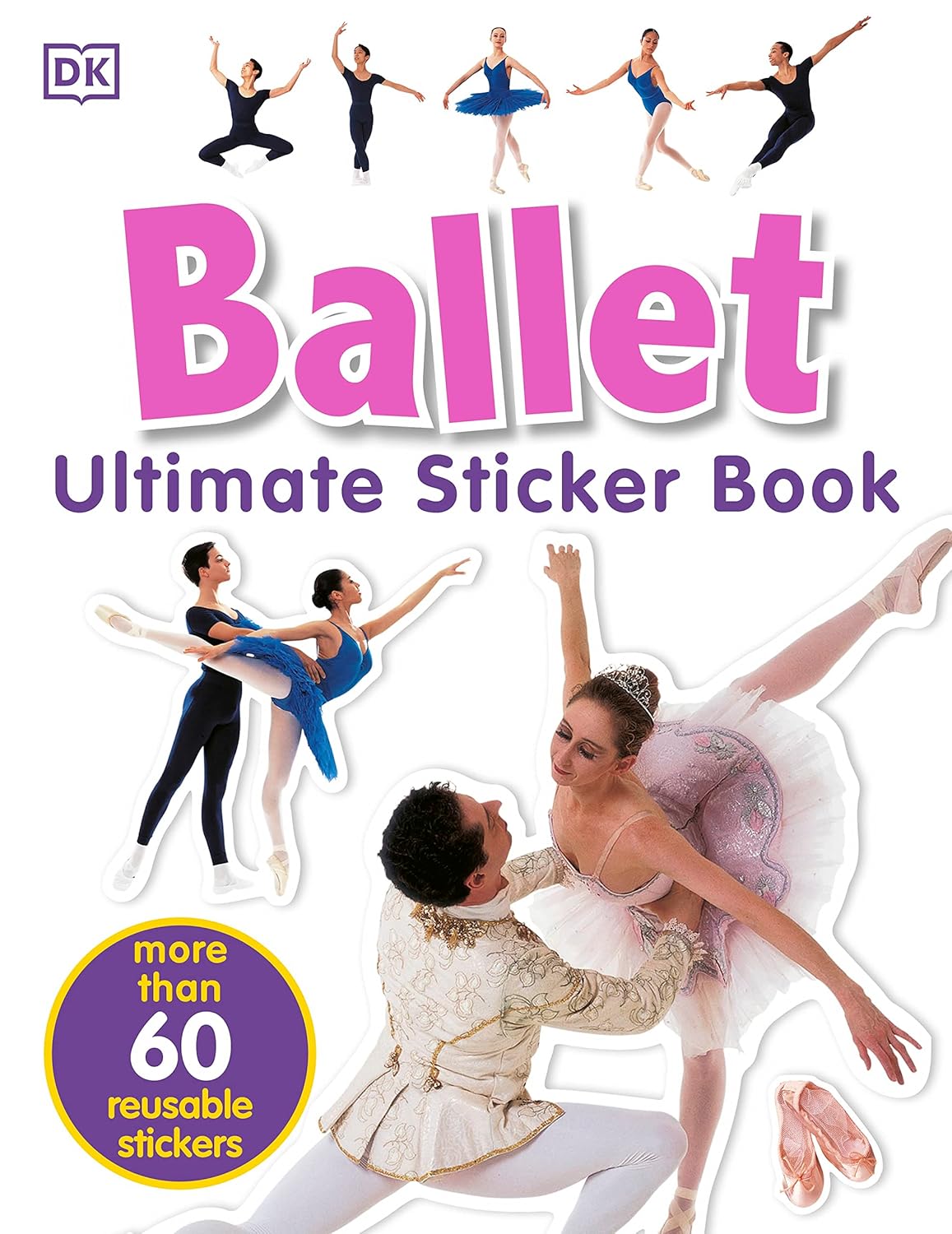 Ultimate Sticker Book: Ballet      Paperback – August 23, 2004