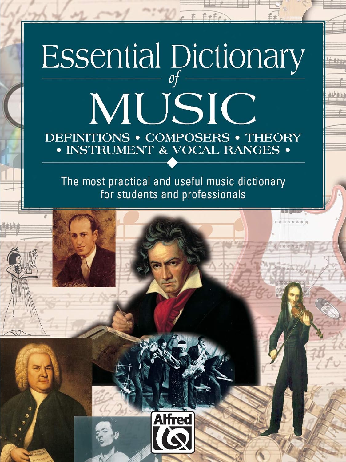 Essential Dictionary of Music The Most Practical and Useful Music