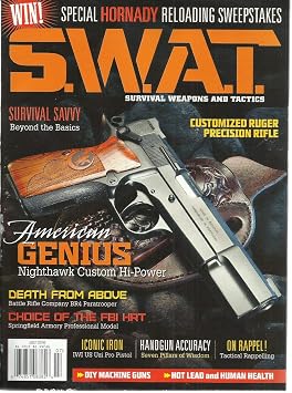 S.W.A.T. SURVIVAL WEAPONS AND TACTICS, JULY, 2016 AMERICAN GENIUS