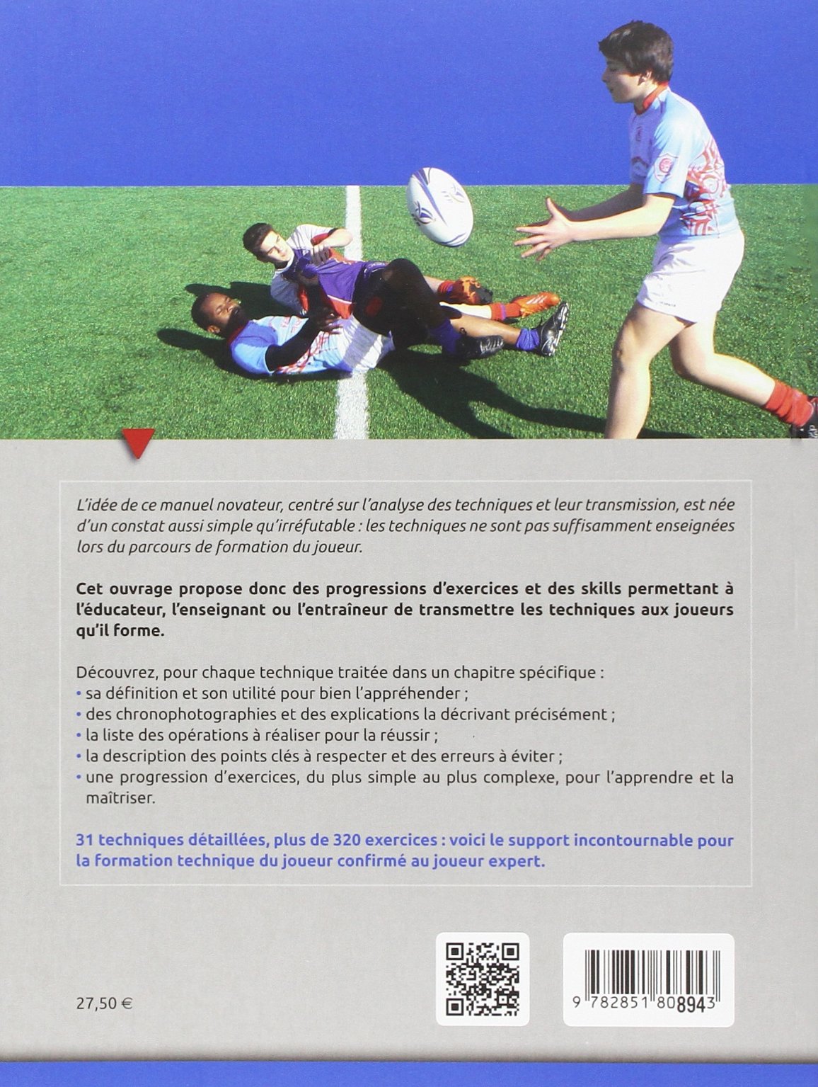 Rugby - Techniques et skills (tome 2): Formation du joueur confirmé au joueur expert : analyses et progressions...