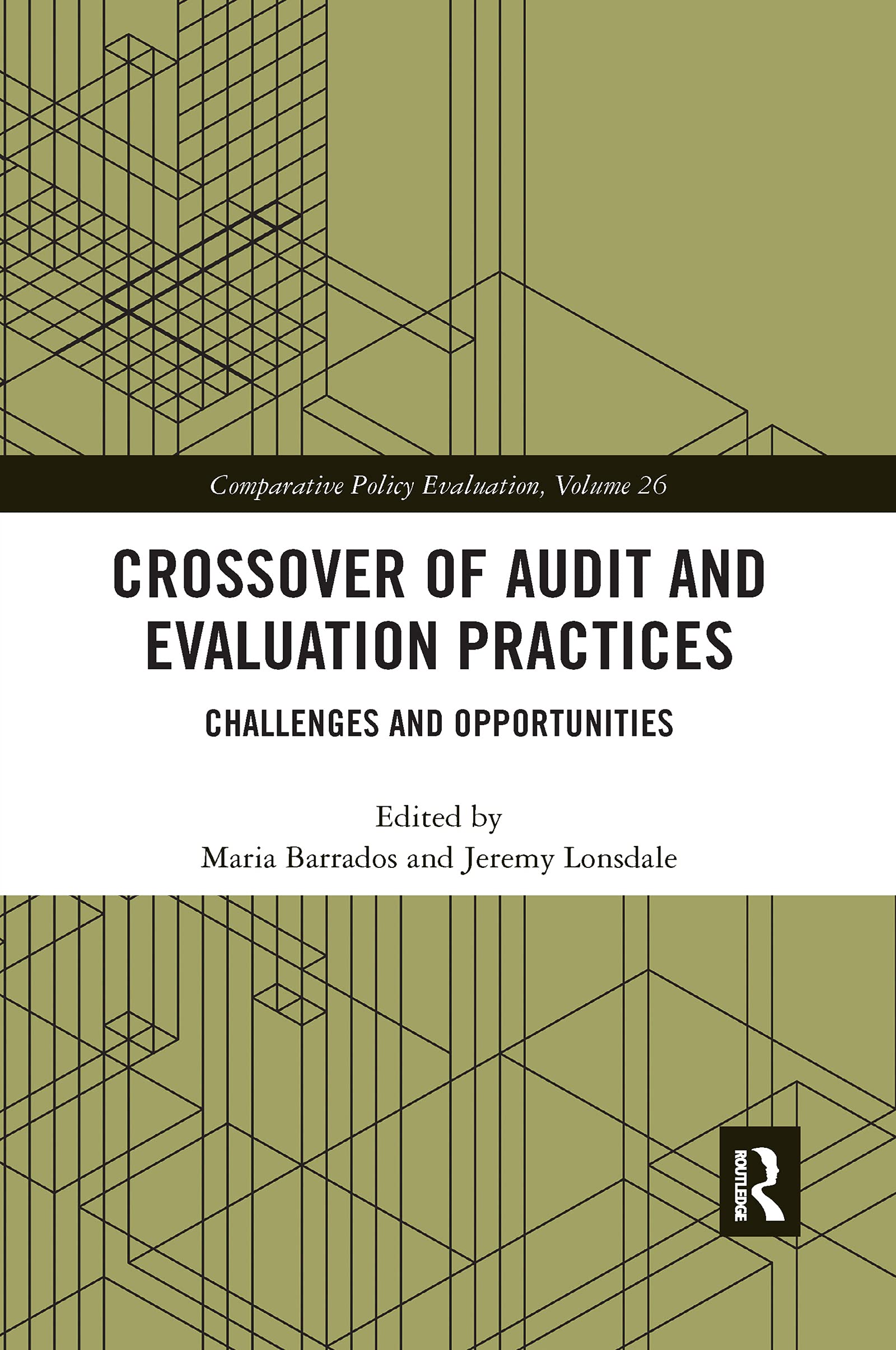 Crossover of Audit and Evaluation Practices: Challenges and Opportunities (Comparative Policy Evaluation)