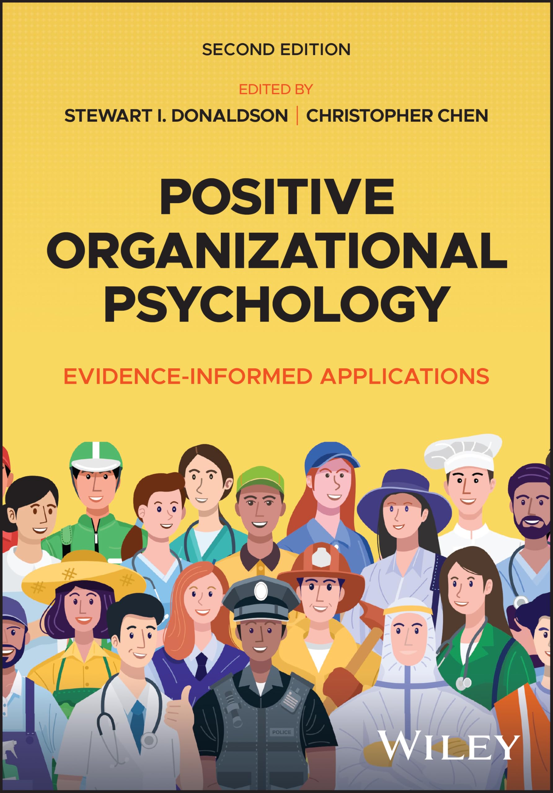 Positive Organizational Psychology: Evidence-Informed Applications, Second Edition (Positive Psychology and Well-Being)