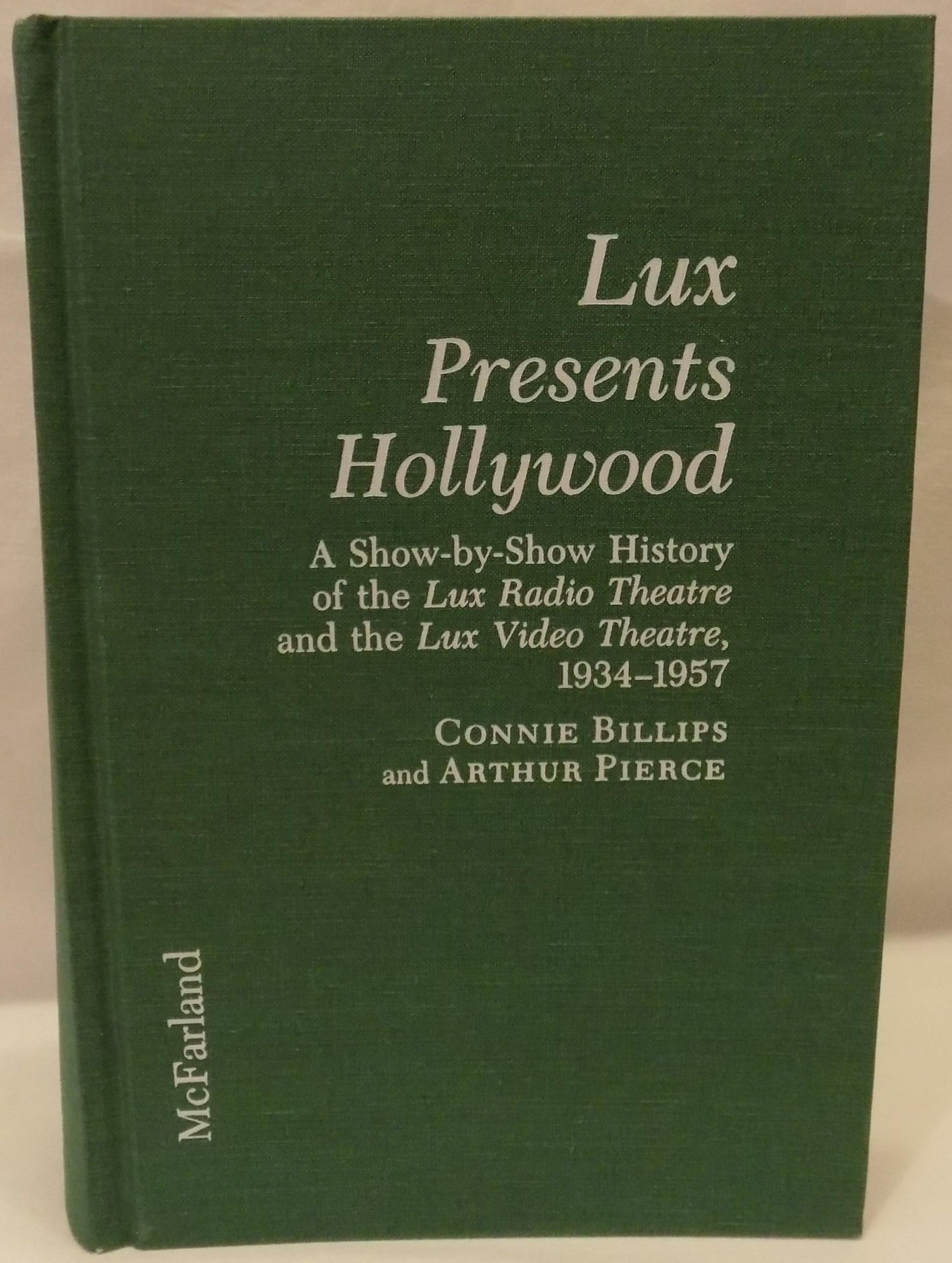 Lux Radio Theatre livre historique pour revivre les soirées rétro du cinéma Hollywood