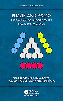 Puzzle and Proof (AK Peters/CRC Recreational Mathematics Series)-Wow! eBook