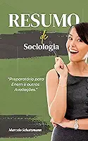 Sociologia: Preparatório Para Enem e Outra Avaliações