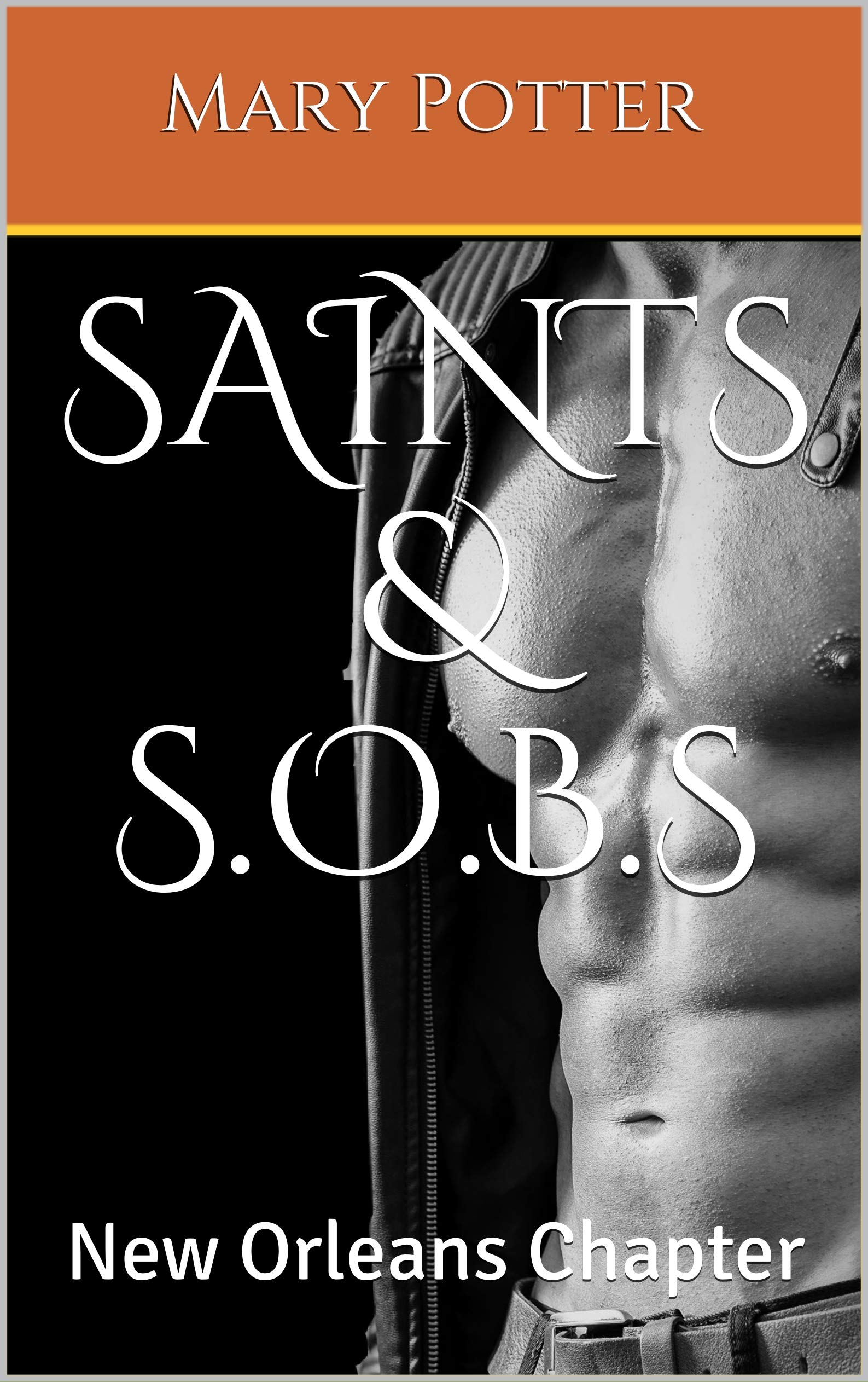Saints & Sinners On Bikes (S.O.B.s): New Orleans Chapter Compilation