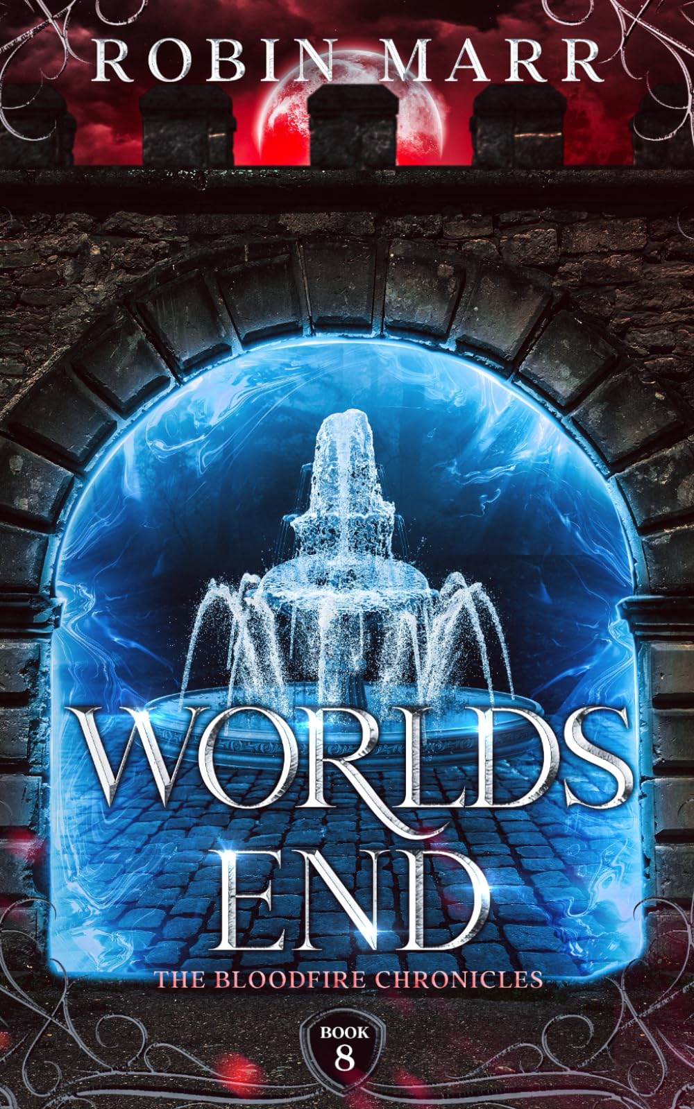 Worlds End (The Bloodfire Chronicles)