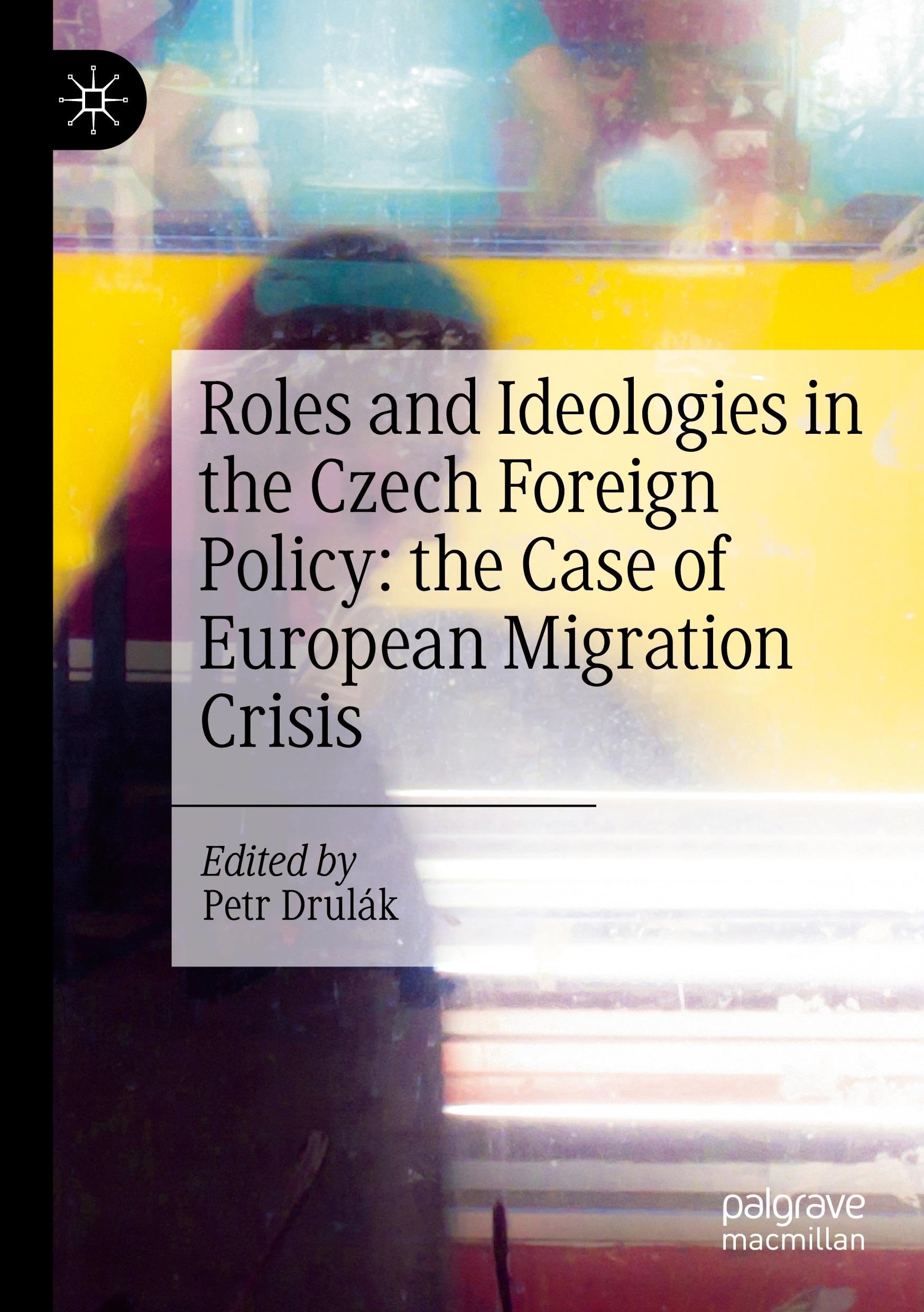 Roles and Ideologies in the Czech Foreign Policy: the Case of European Migration Crisis