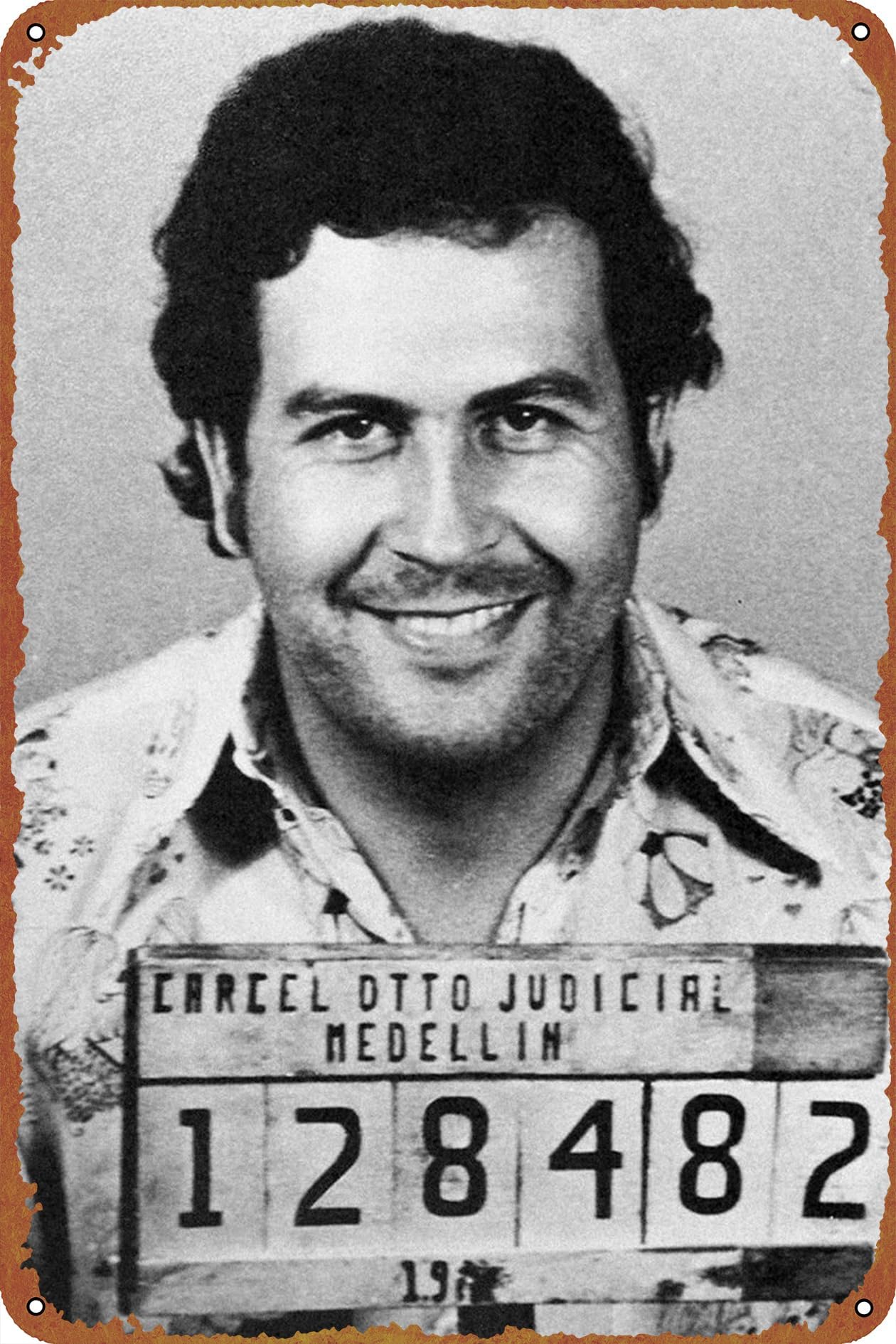 ZTLLFV Pablo Escobar mugshot Poster Bar Club Man Cave Living Room Kitchen Garage Bathroom Home Art Wall Decoration Plaque, 8Inch X 12Inch
