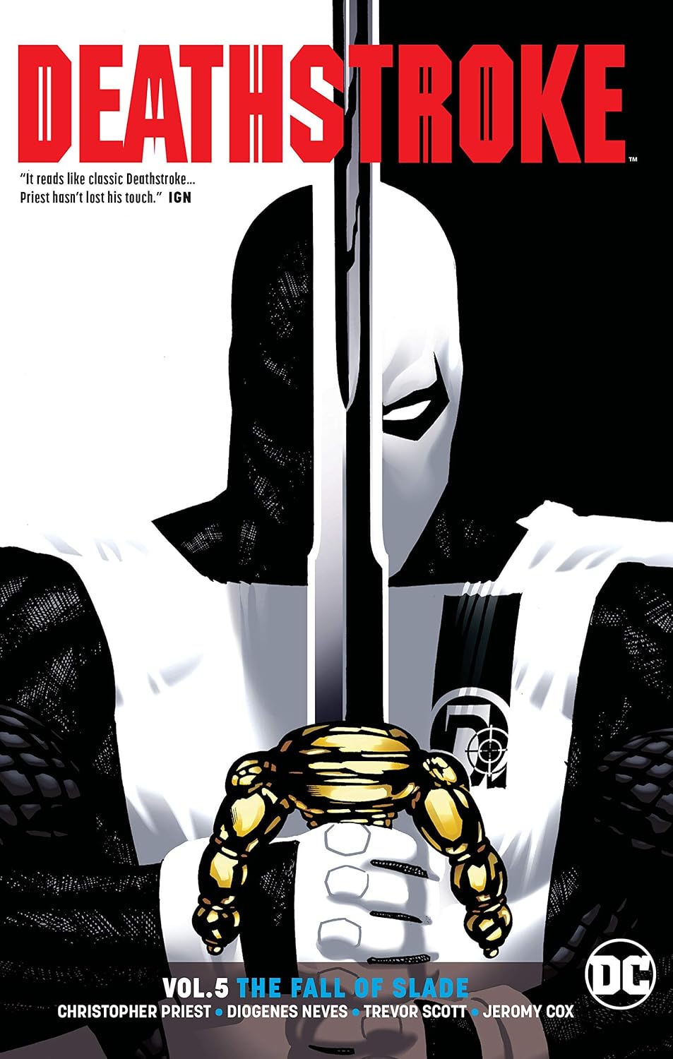 Deathstroke Vol. 5 Fall of Slade Priest, Christopher, Neves