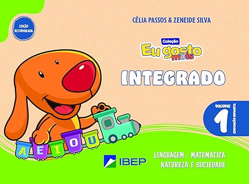 Eu gosto m@is Integrado Vol 1: Ed Infantil