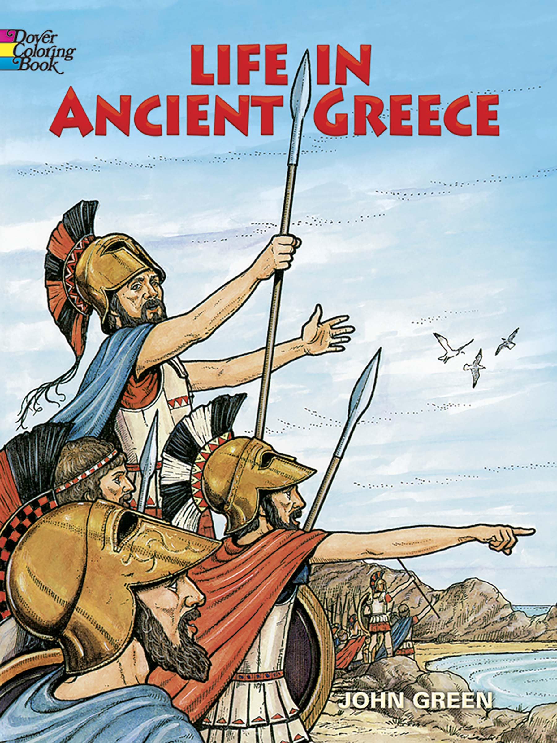 Life in Ancient Greece (Dover History Coloring Book) - Green, John