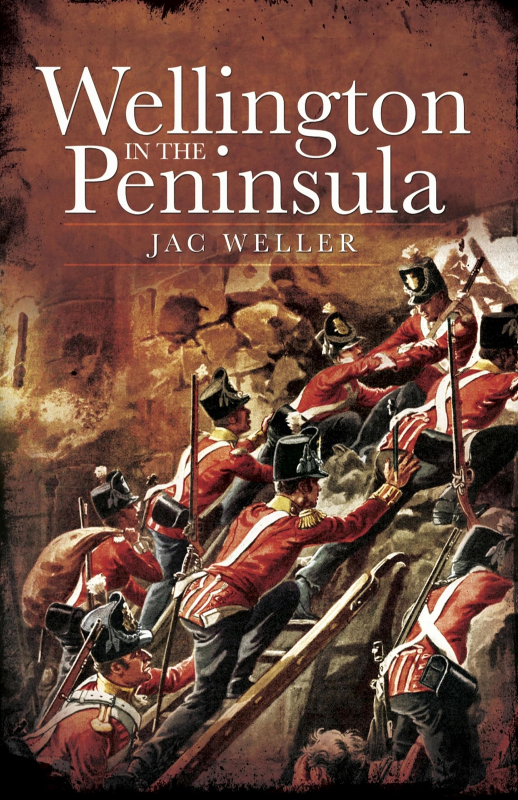 Wellington in the Peninsula, 1808–1814 (Napoleonic Library)