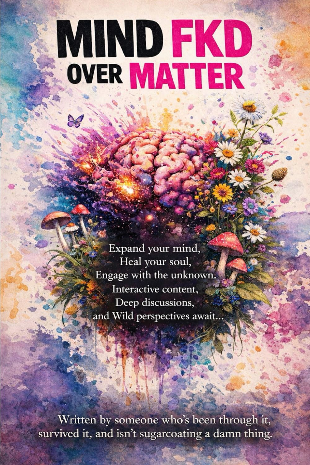 Mind Fkd Over Matter